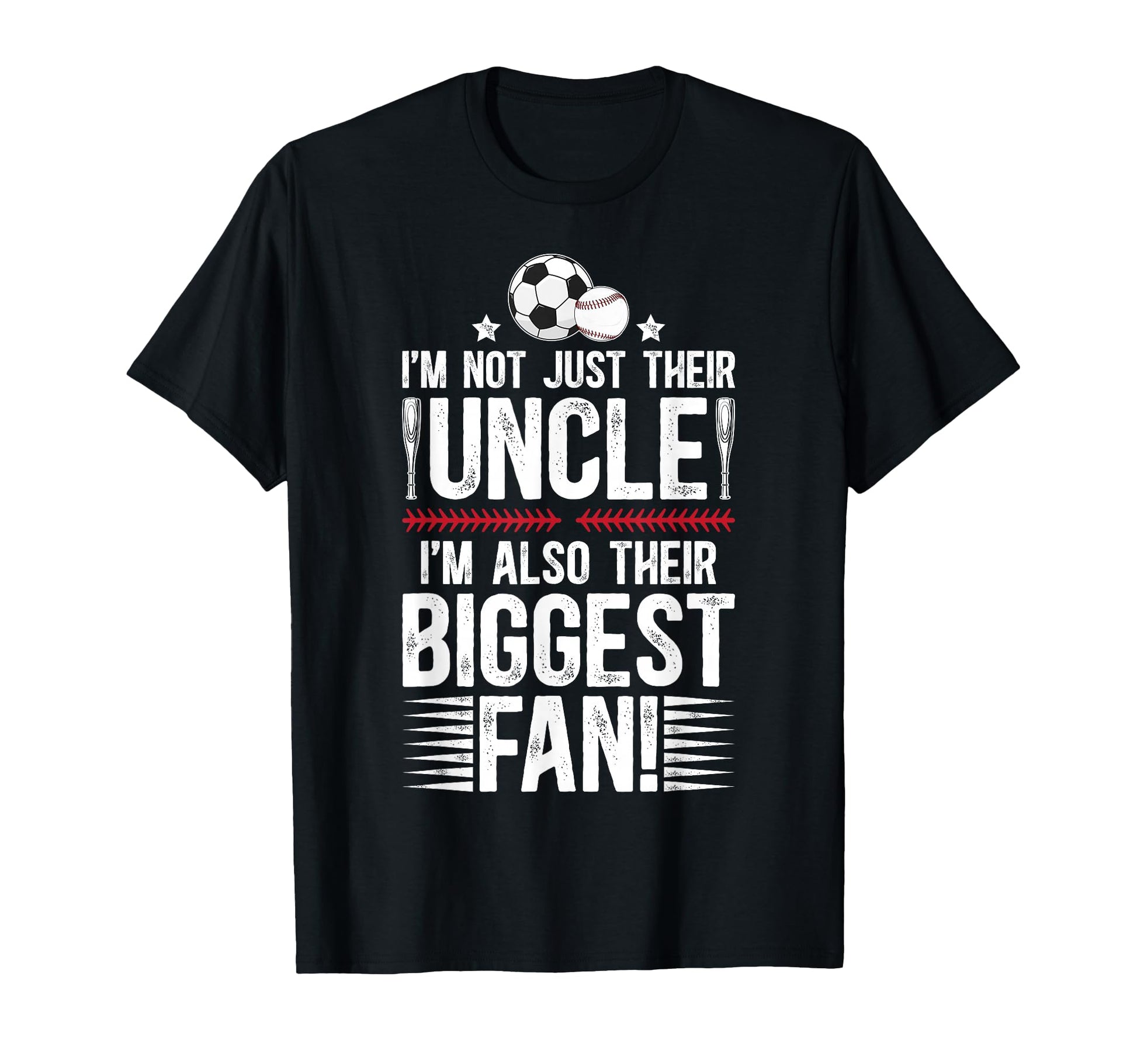Their Biggest Fan Baseball Soccer Uncle T-Shirt - Trendy Graphic Unisex - T-Shirt, Sweatshirt, Hoodie