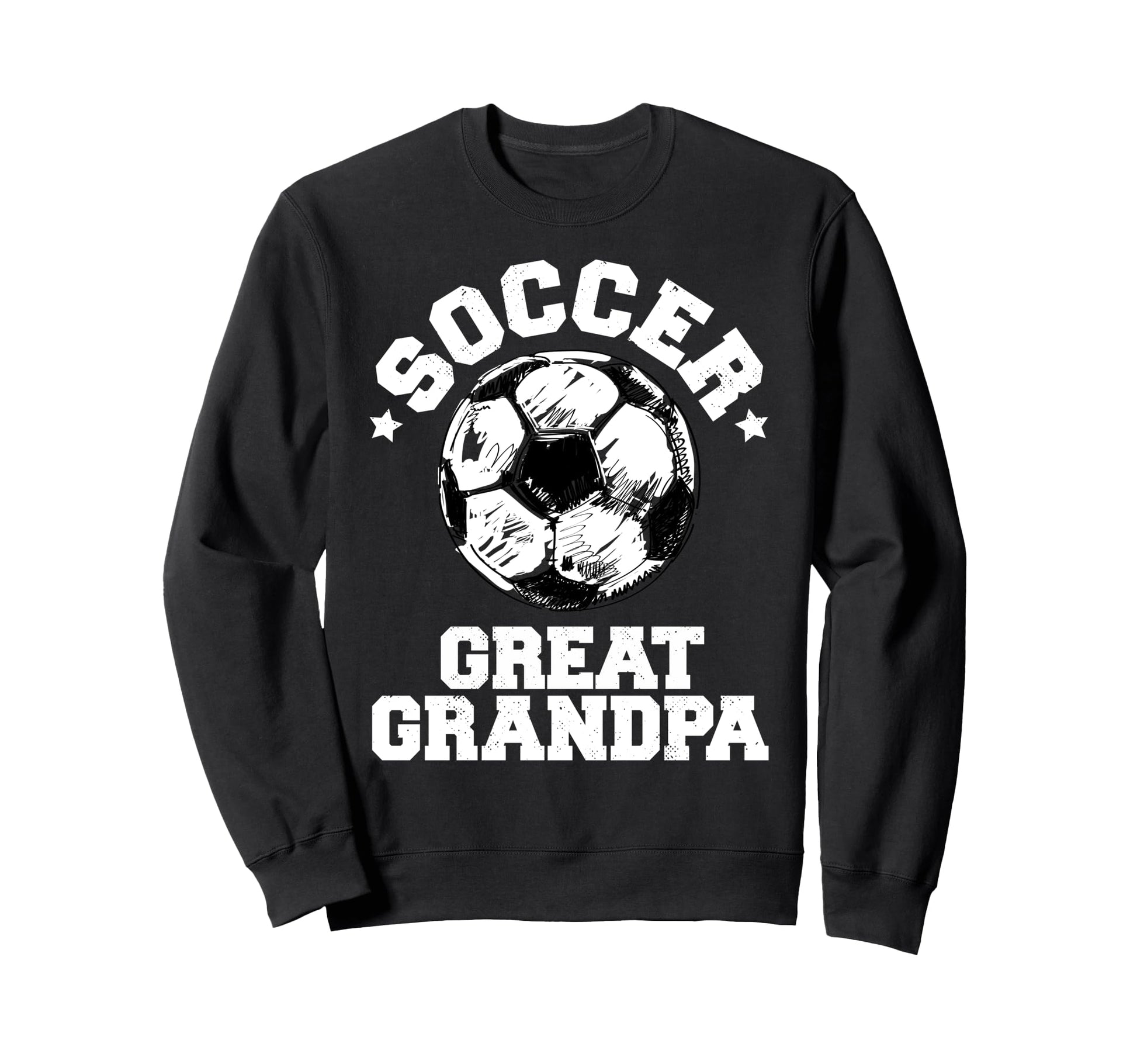 Soccer Great Grandpa Soccer Ball Sweatshirt - Novelty Apparel Men Women - T-Shirt, Sweatshirt, Hoodie