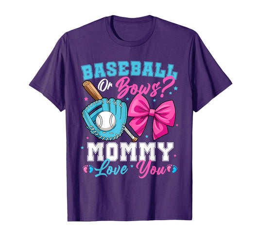 Baseball Or Bows Mommy Loves You Gender T-Shirt - Custom Art Print Unisex - T-Shirt, Sweatshirt, Hoodie