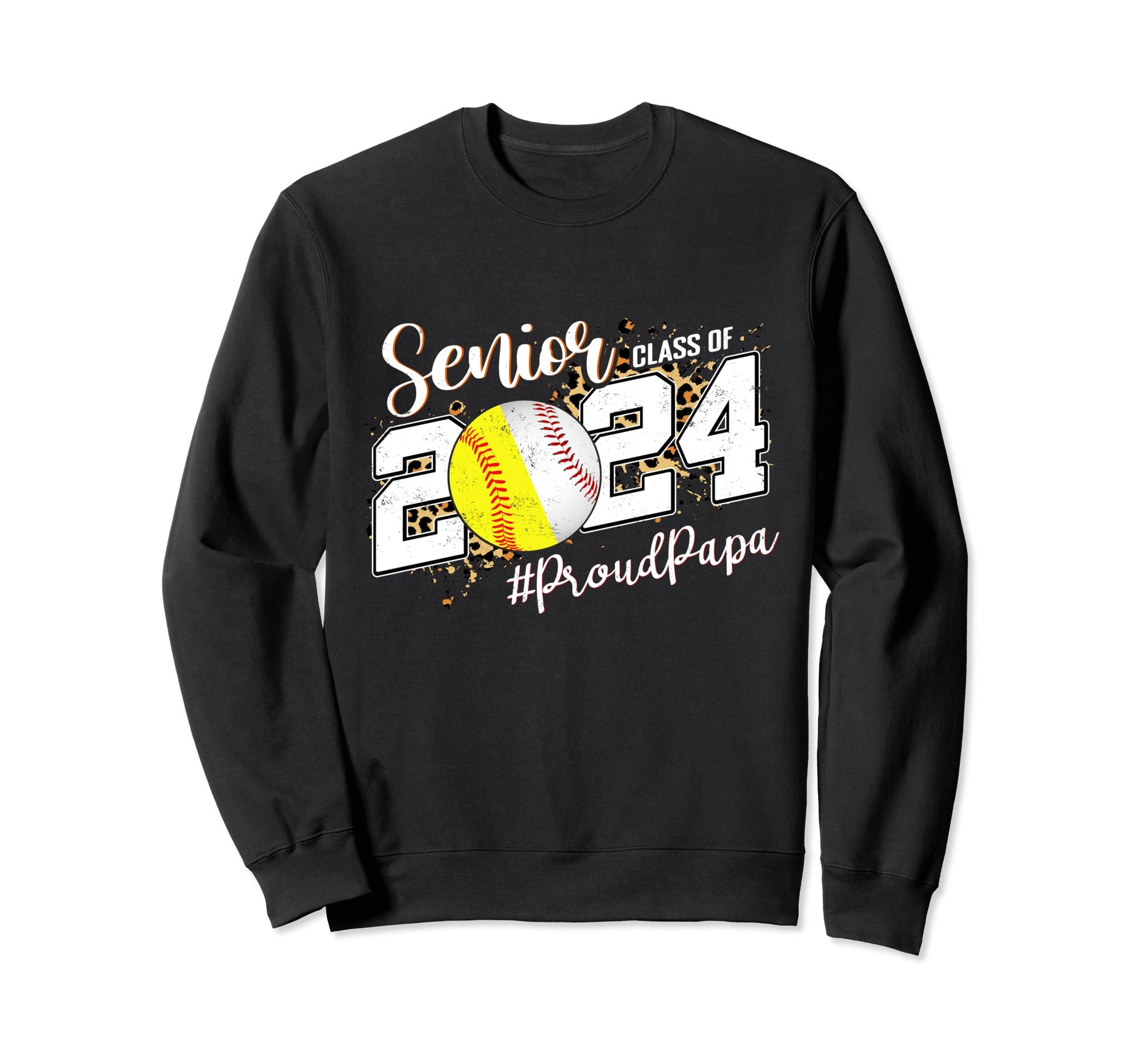 Proud Papa 2024 Senior Baseball Sweatshirt - Trendy Graphic for Adults - T-Shirt, Sweatshirt, Hoodie