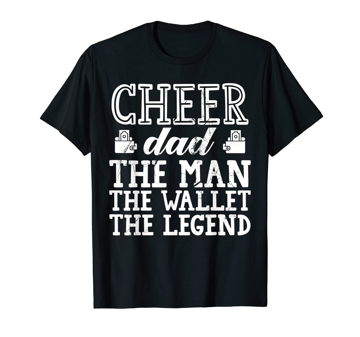 Mens Funny Cheerleader Dad Wallet T-Shirt - Minimalist Print for Adults - T-Shirt, Sweatshirt, Hoodie