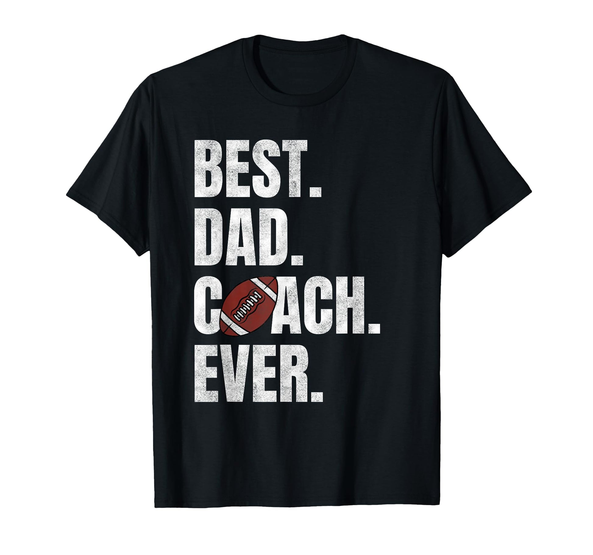 Best Dad Coach Ever Funny Football T-Shirt - Aesthetic Graphic Unisex - T-Shirt, Sweatshirt, Hoodie