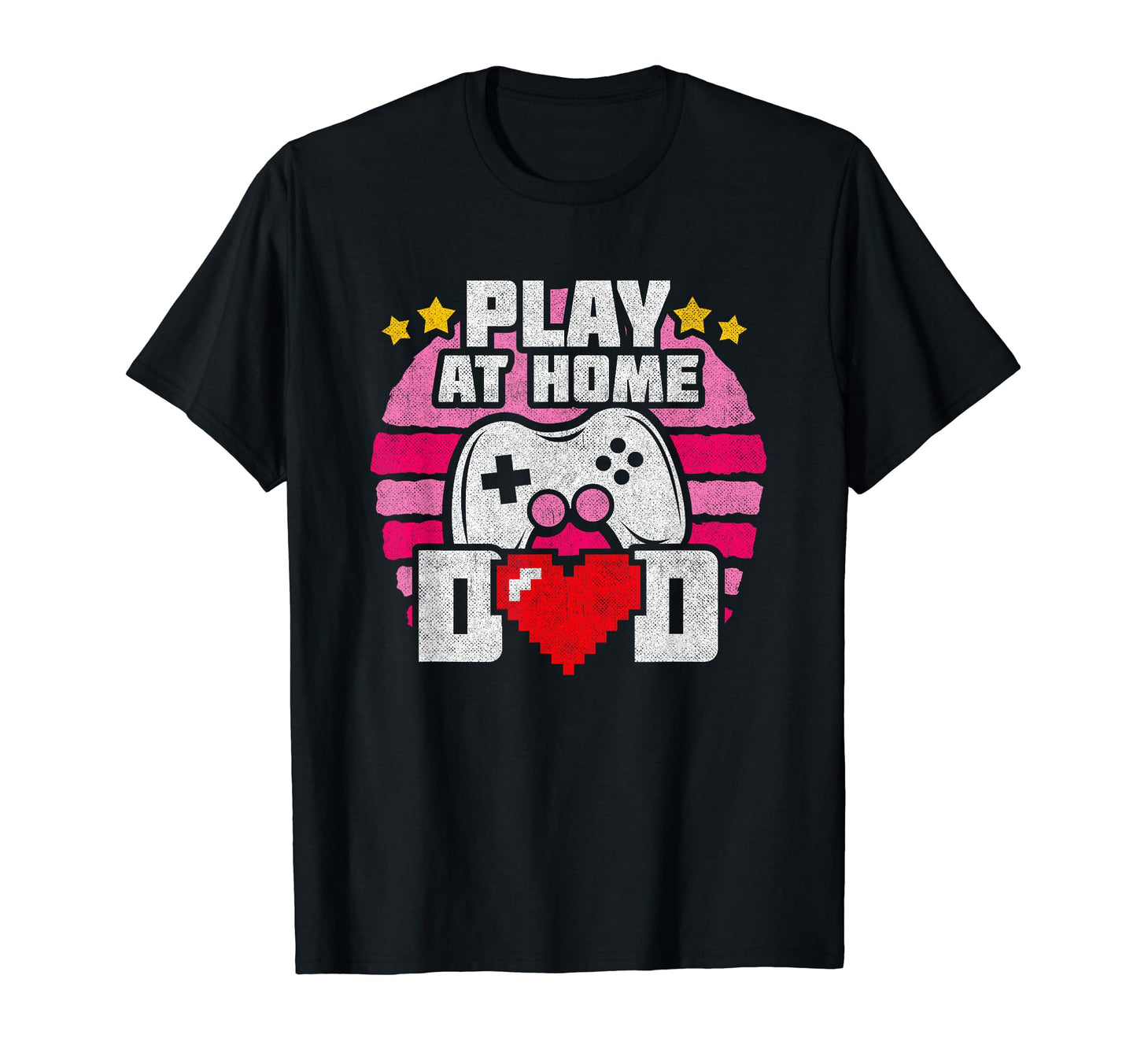 Gamer Dad Play Home Video Game Dad Funny T-Shirt - Novelty Apparel Unisex - T-Shirt, Sweatshirt, Hoodie