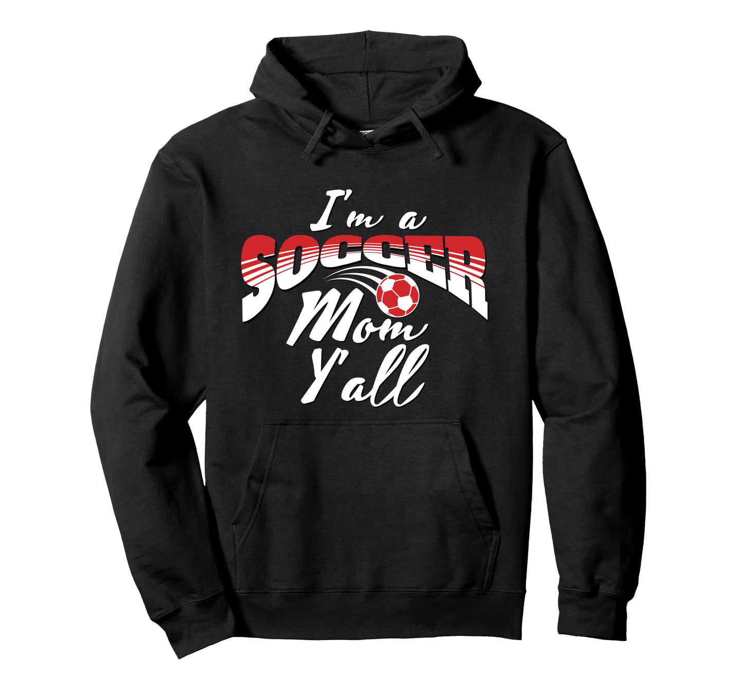 Mom Soccer Lover Soccer Mom Gift Red Hoodie - Fun Novelty Design Men Women - T-Shirt, Sweatshirt, Hoodie