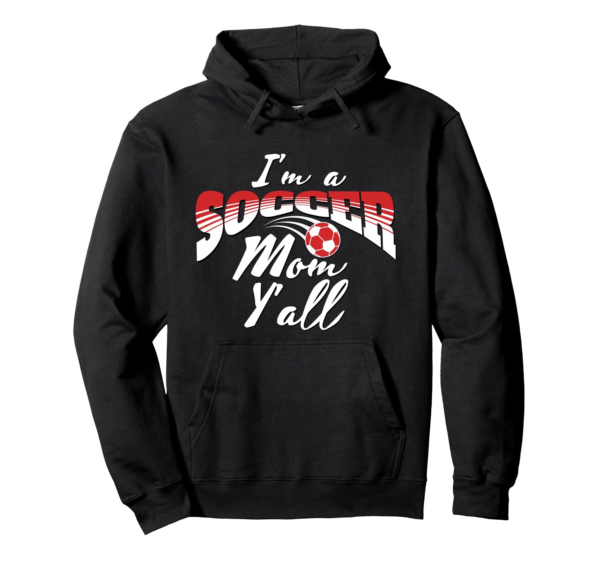 Mom Soccer Lover Soccer Mom Gift Red Hoodie - Fun Novelty Design Men Women - T-Shirt, Sweatshirt, Hoodie
