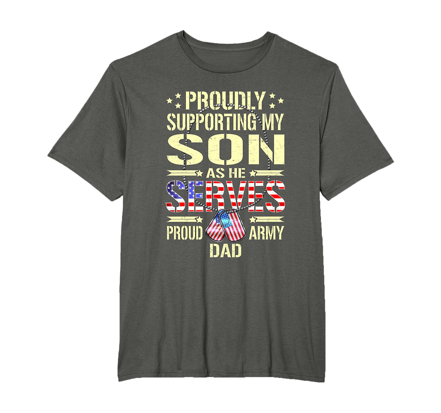 Proudly Supporting My Son As He Serves T-Shirt - Graphic Print for Adults - T-Shirt, Sweatshirt, Hoodie