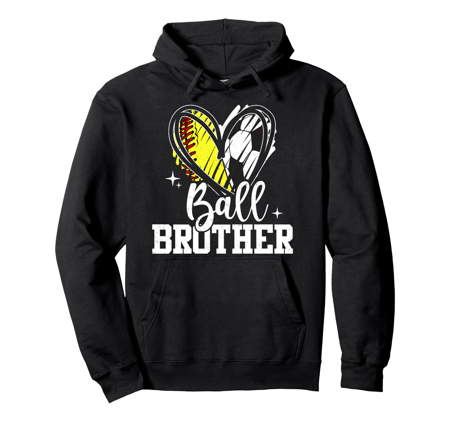 Ball Brother Softball Soccer Ball Brother Hoodie - Novelty Apparel Unisex - T-Shirt, Sweatshirt, Hoodie