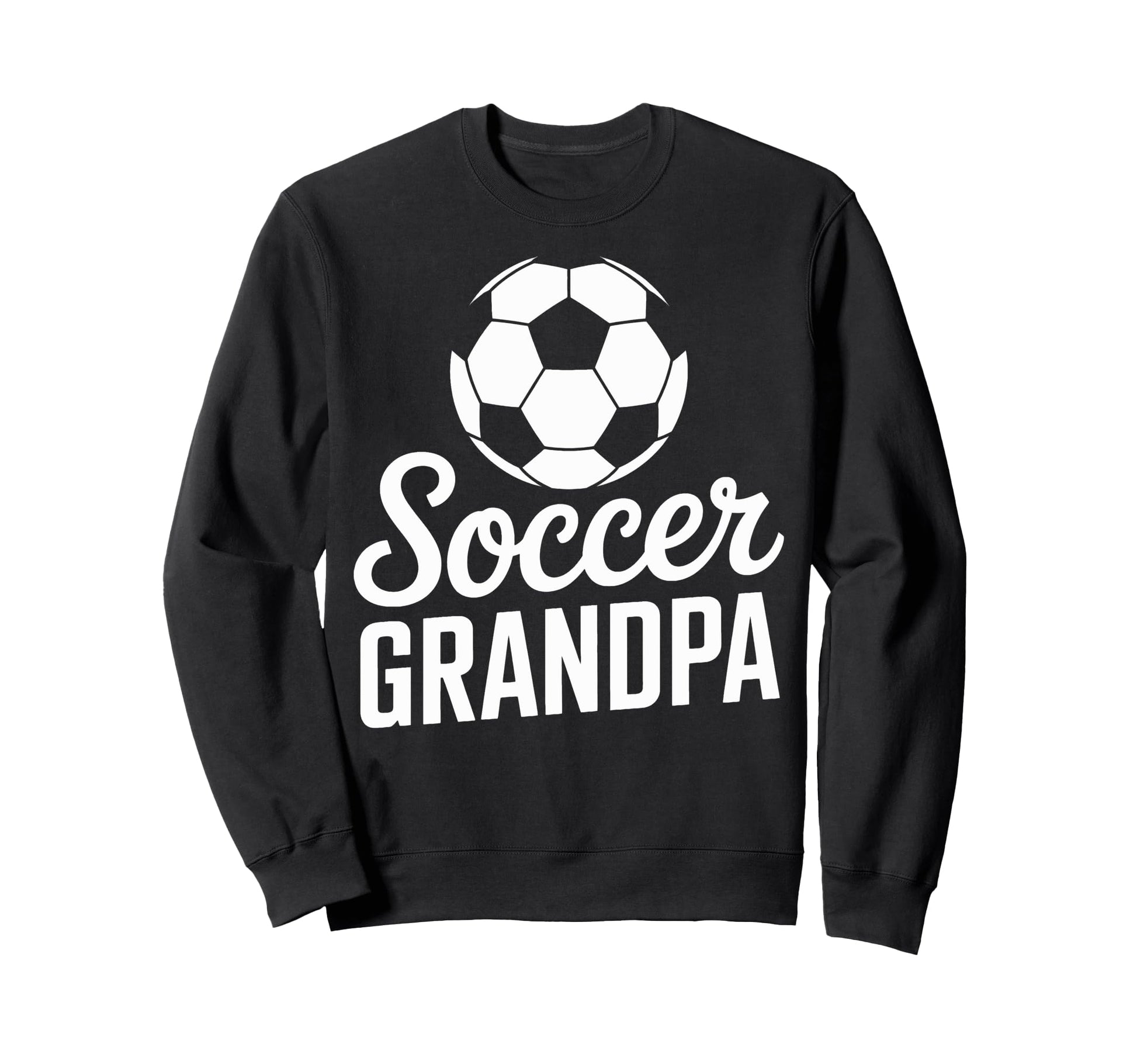 Soccer Grandpa Football Lover Grandpa Sweatshirt - Graphic Print Unisex - T-Shirt, Sweatshirt, Hoodie