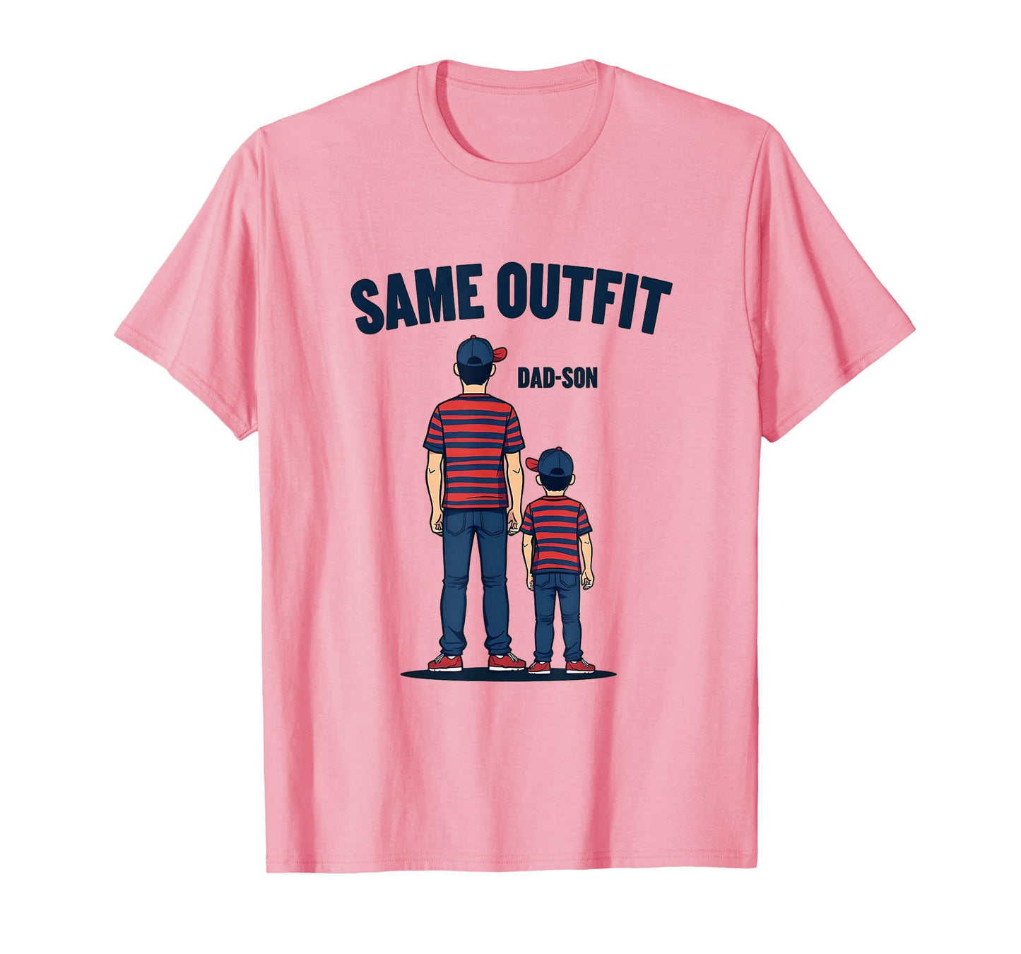 Same Outfit Dad Son Matching Family T-Shirt - Unique Graphic Unisex - T-Shirt, Sweatshirt, Hoodie