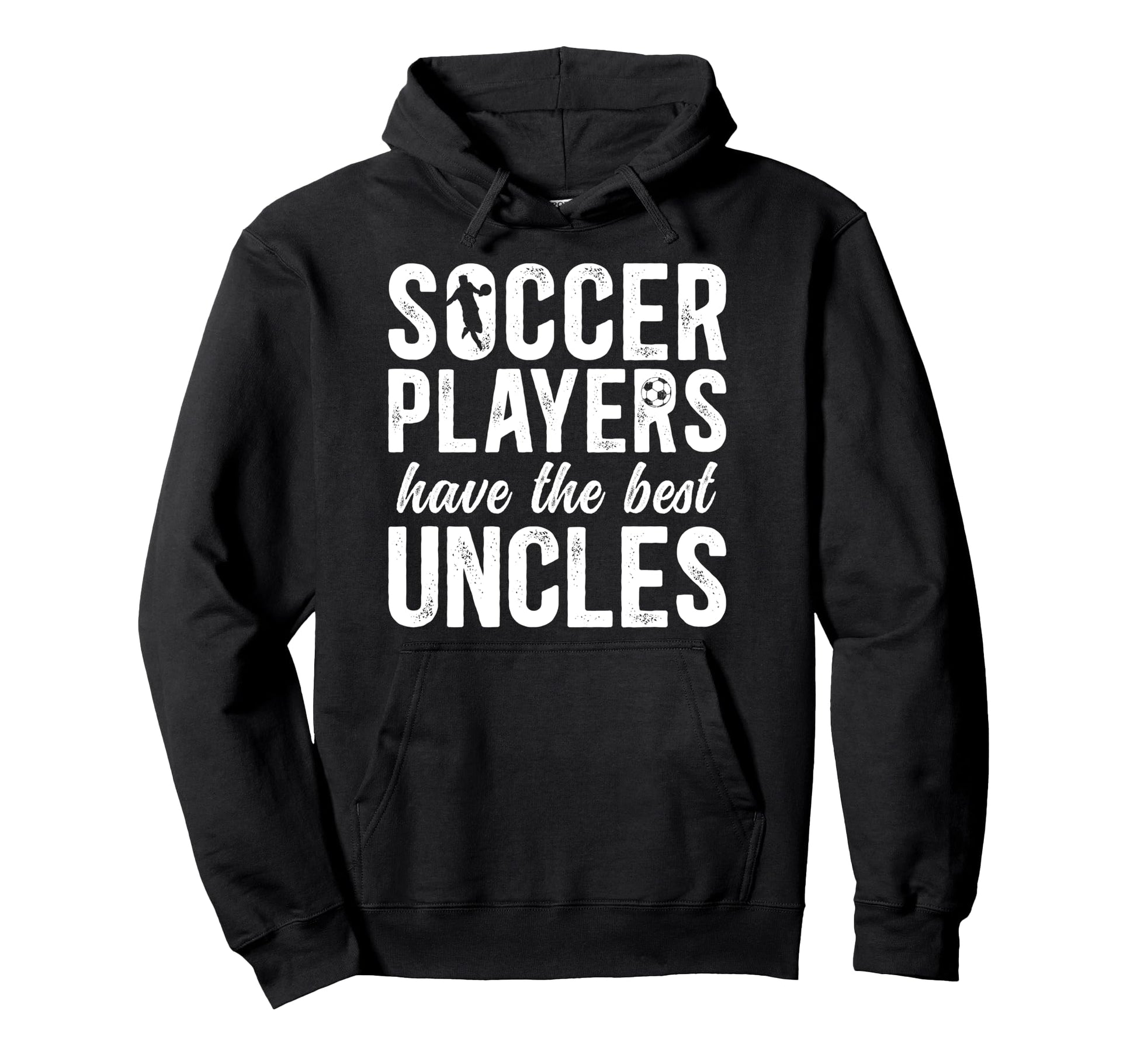 Best Soccer Uncle Soccer Player Uncle Hoodie - Aesthetic Graphic Unisex - T-Shirt, Sweatshirt, Hoodie