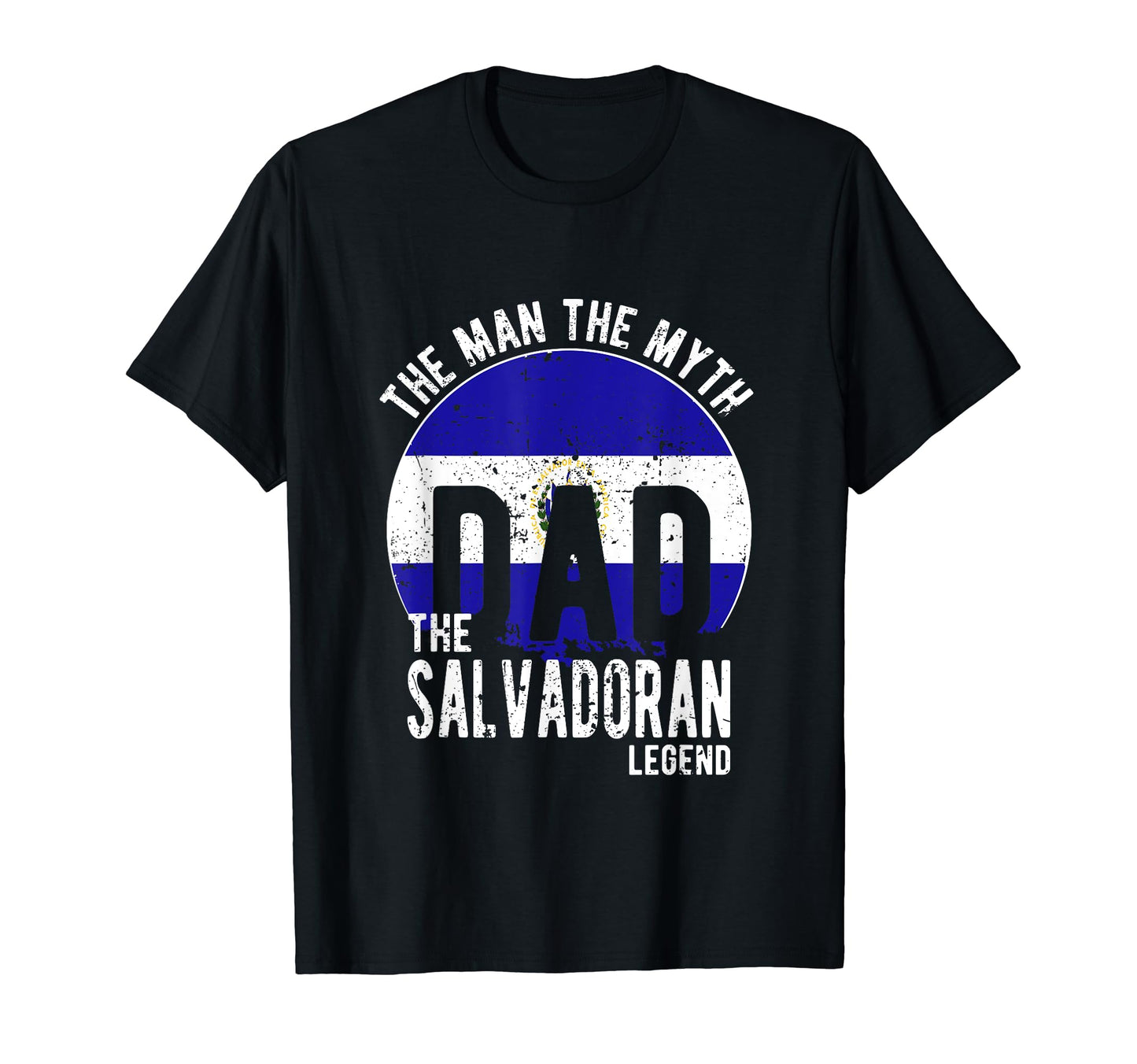 Myth Salvadoran Legend Dad Salvadoran T-Shirt - Custom Art Print for Adults - T-Shirt, Sweatshirt, Hoodie