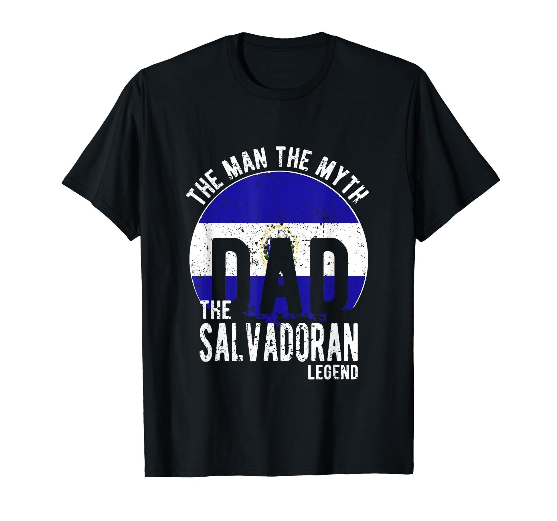 Myth Salvadoran Legend Dad Salvadoran T-Shirt - Custom Art Print for Adults - T-Shirt, Sweatshirt, Hoodie