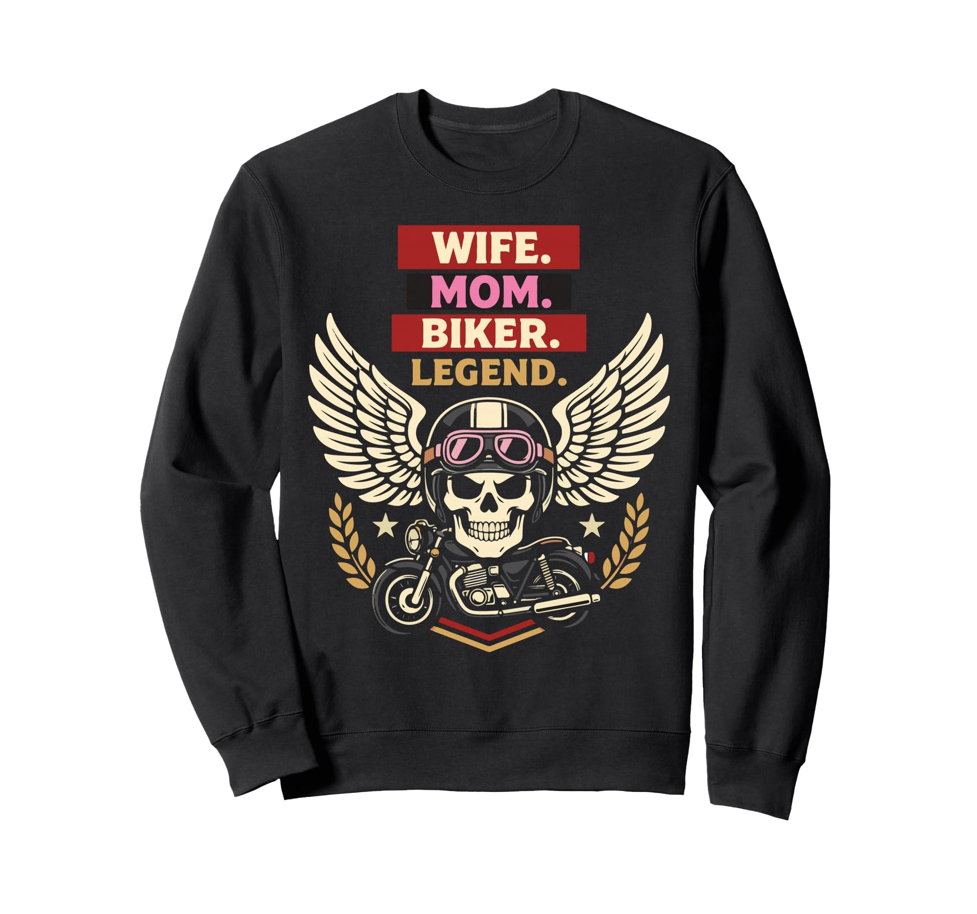 Motorcycle Biker Wife Mom Wife Mom Sweatshirt - Casual Everyday Wear Unisex - T-Shirt, Sweatshirt, Hoodie
