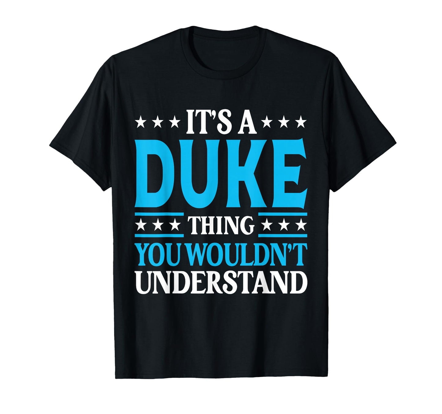 Duke Gift Duke Name Birthday Gifts Sweatshirt - Minimalist Print Unisex - T-Shirt, Sweatshirt, Hoodie
