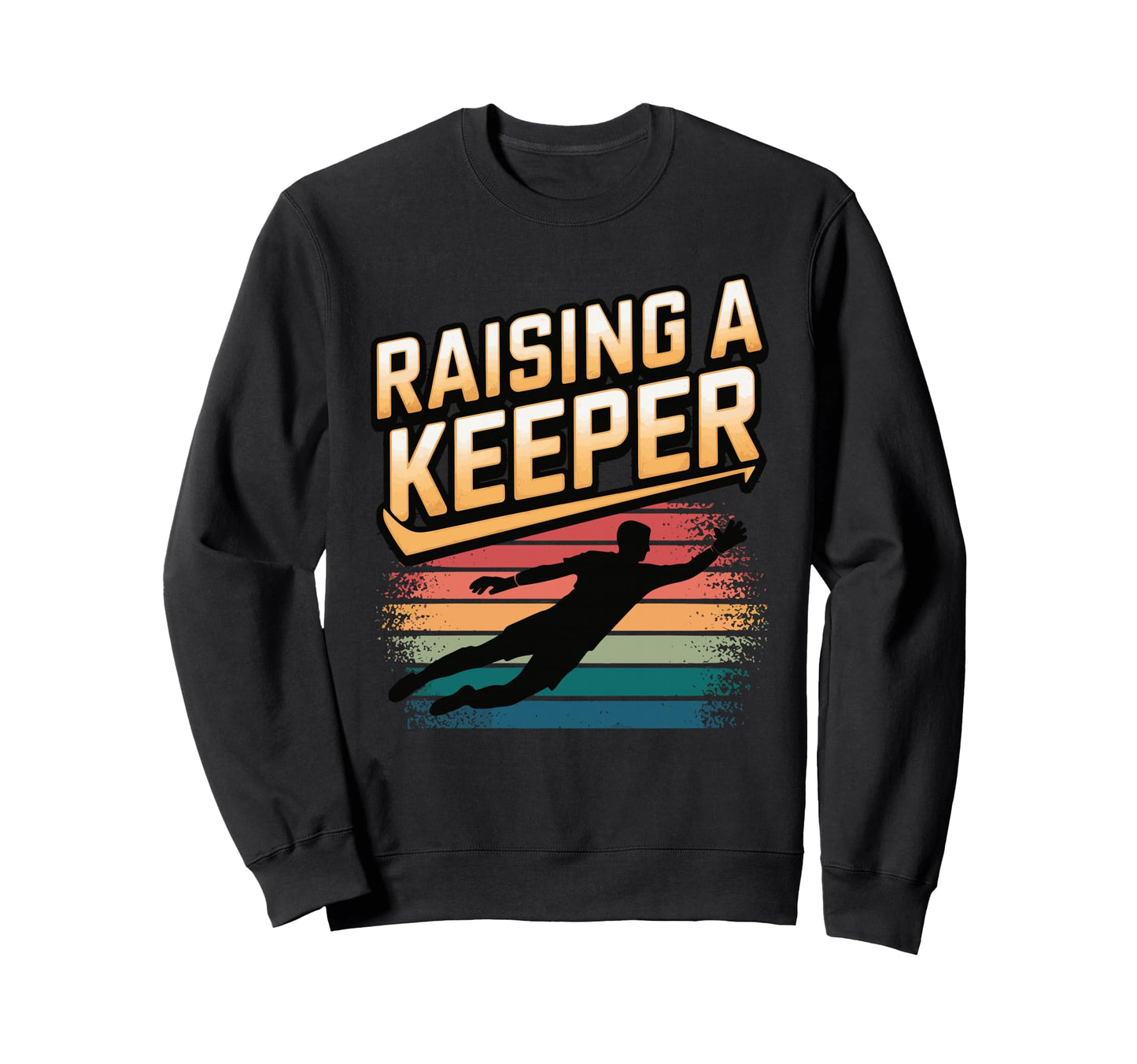 Soccer Game Goalkeeper Keeper Soccer Parent Hoodie - Trendy Graphic Unisex - T-Shirt, Sweatshirt, Hoodie