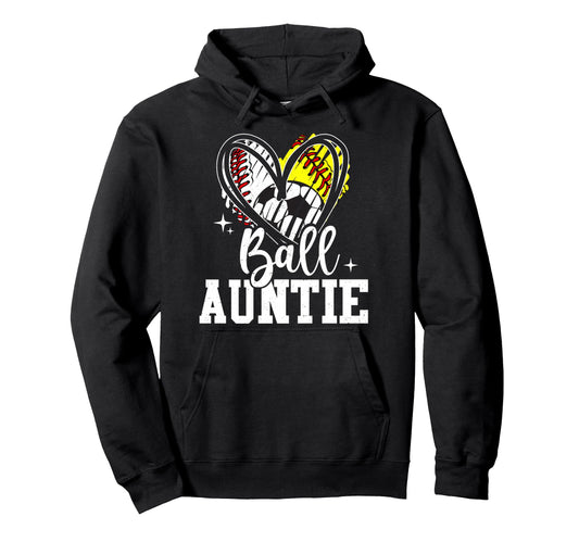 Ball Auntie Baseball Softball Soccer Aunt Hoodie - Unique Graphic Unisex - T-Shirt, Sweatshirt, Hoodie