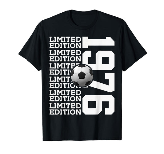1976 Soccer 50Th Birthday T-Shirt - Fun Novelty Design for Adults - T-Shirt, Sweatshirt, Hoodie