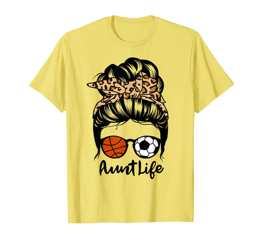 Aunt Life Messy Bun Hair Funny Soccer T-Shirt - Minimalist Print Unisex - T-Shirt, Sweatshirt, Hoodie