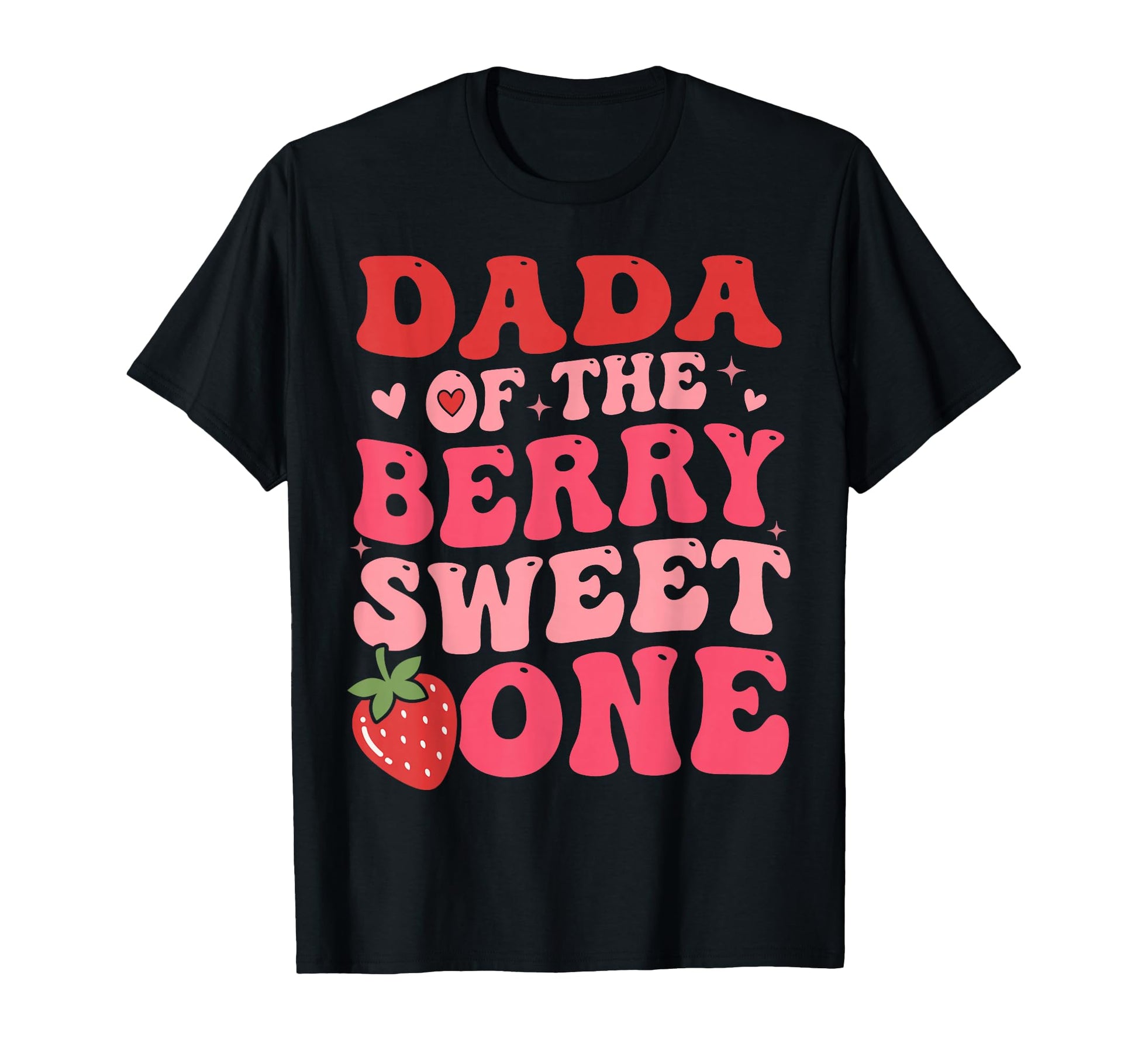 Dada Berry Sweet One Strawberry T-Shirt - Fun Novelty Design for Adults - T-Shirt, Sweatshirt, Hoodie