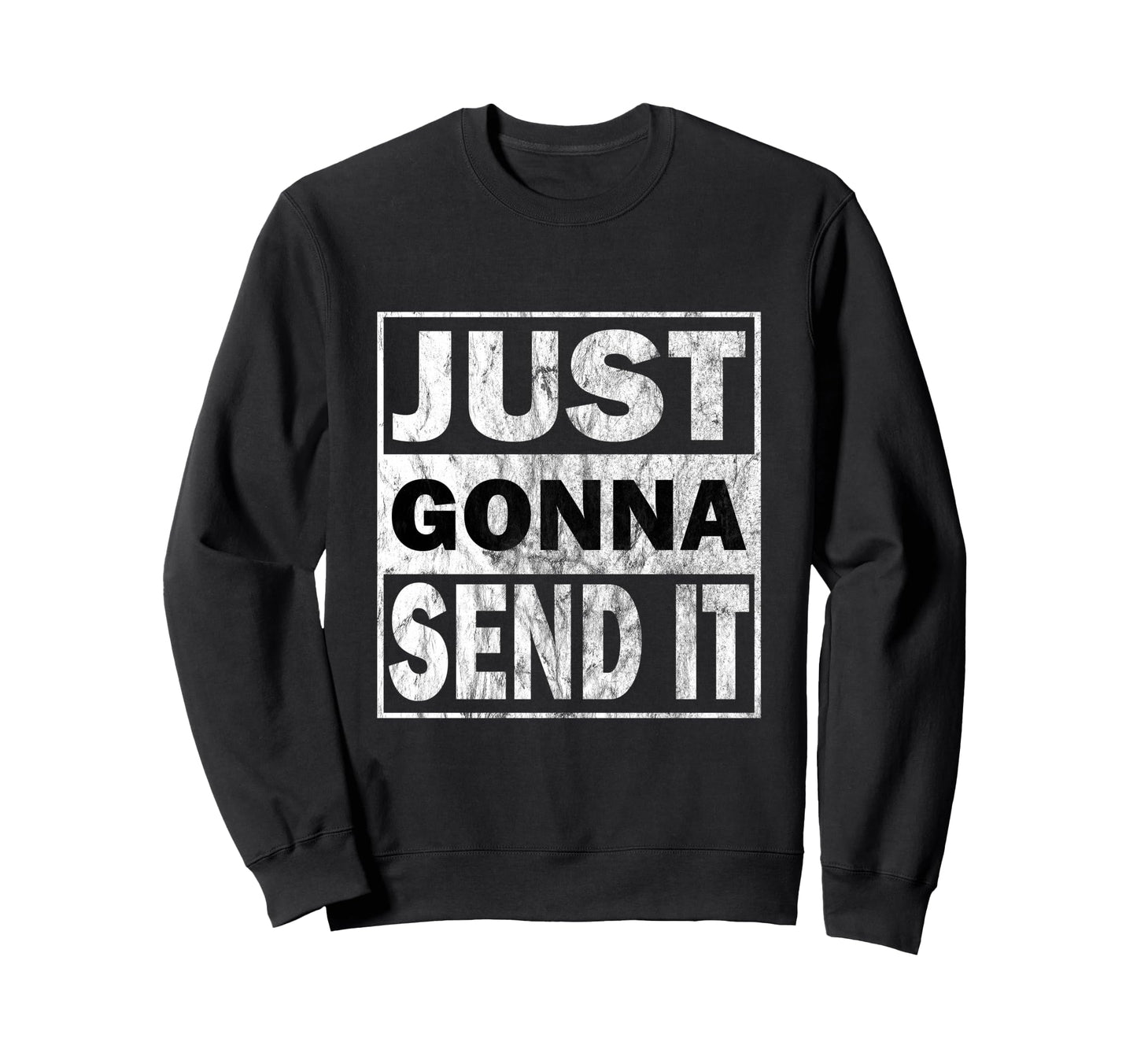 Just Gonna Send It Snowmobile Sweatshirt - Novelty Apparel for Adults - T-Shirt, Sweatshirt, Hoodie