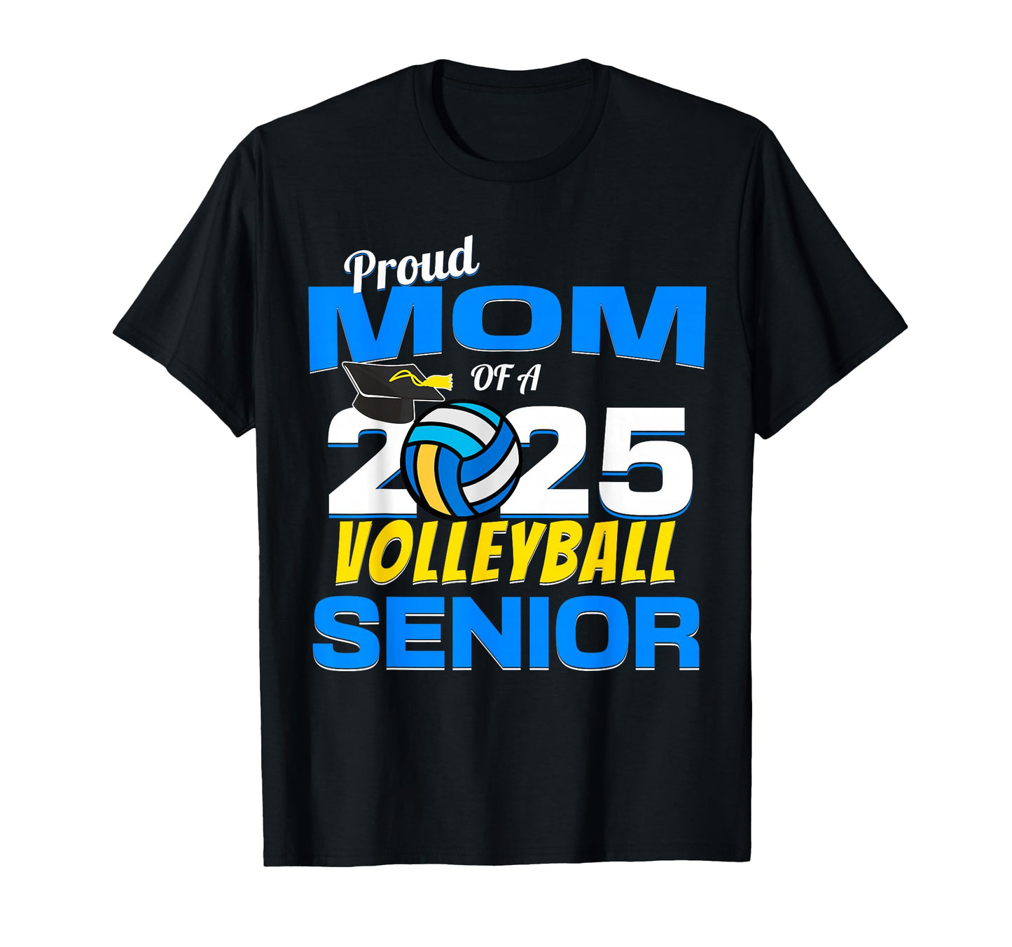 Senior Mom 2025 Proud Mom 2025 Senior T-Shirt - Unique Graphic Unisex - T-Shirt, Sweatshirt, Hoodie
