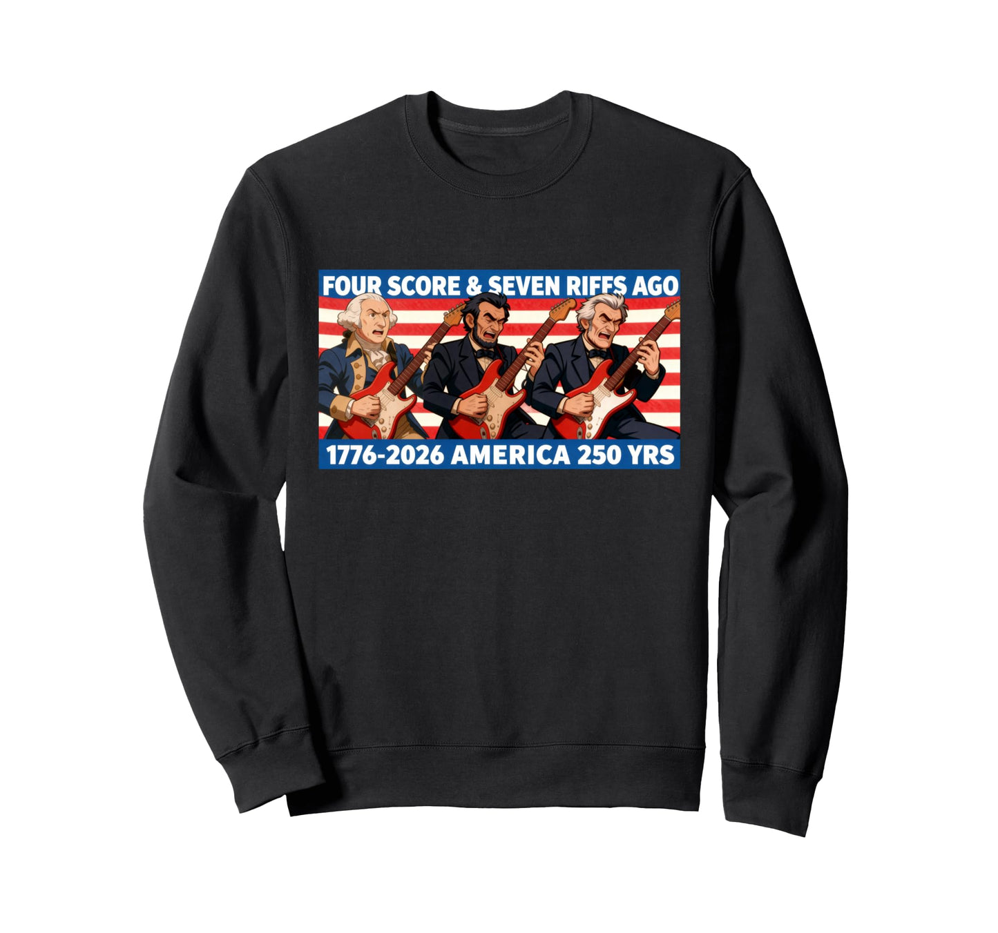 President Band Four Score 7 Sweatshirt - Casual Everyday Wear Men Women - T-Shirt, Sweatshirt, Hoodie