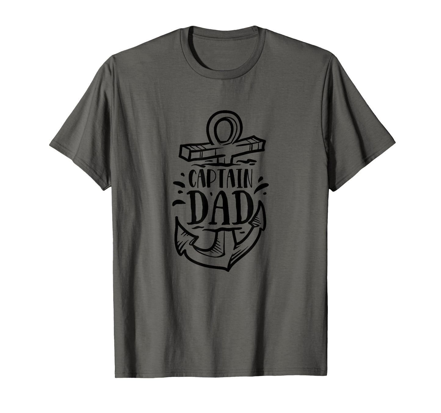 Captain Dad Anchor T-Shirt - Casual Everyday Wear Unisex - T-Shirt, Sweatshirt, Hoodie