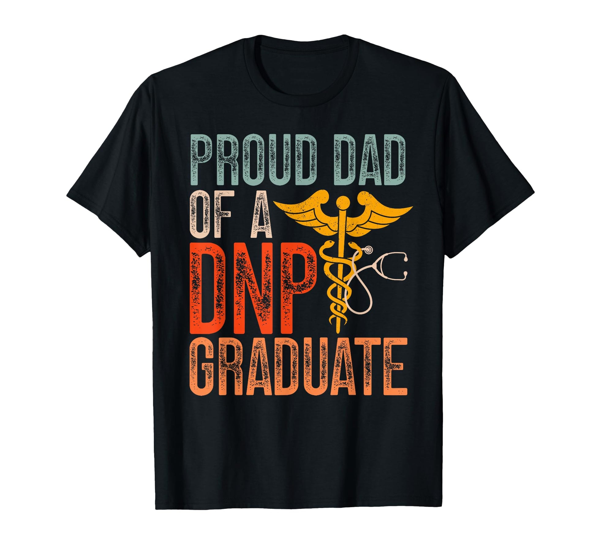 Proud Dnp Dad Dnp Graduate Dad Dnp T-Shirt - Fun Novelty Design for Adults - T-Shirt, Sweatshirt, Hoodie