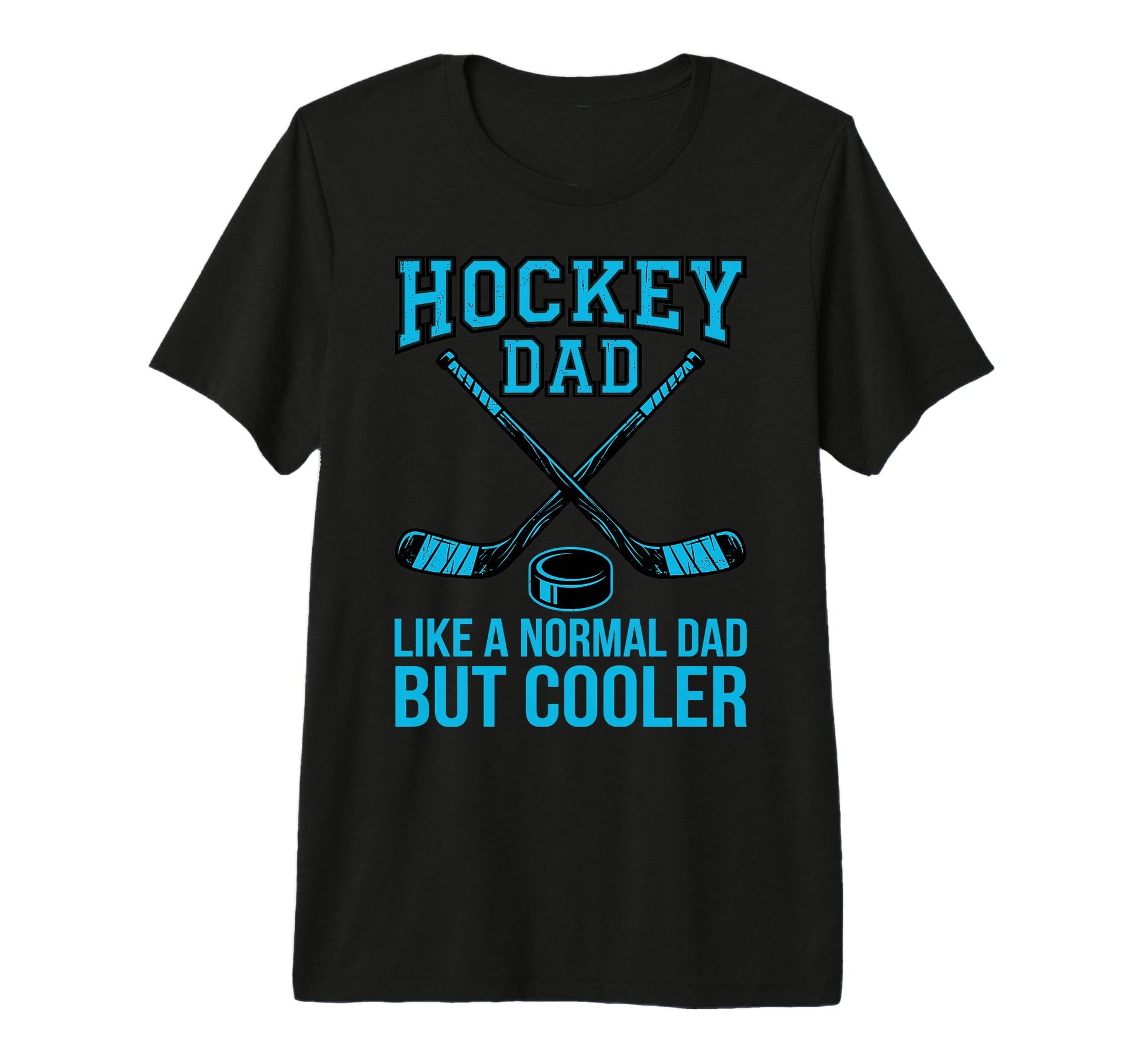 Hockey Dad Cooler Sticks Puck Fathers T-Shirt - Novelty Apparel for Adults - T-Shirt, Sweatshirt, Hoodie
