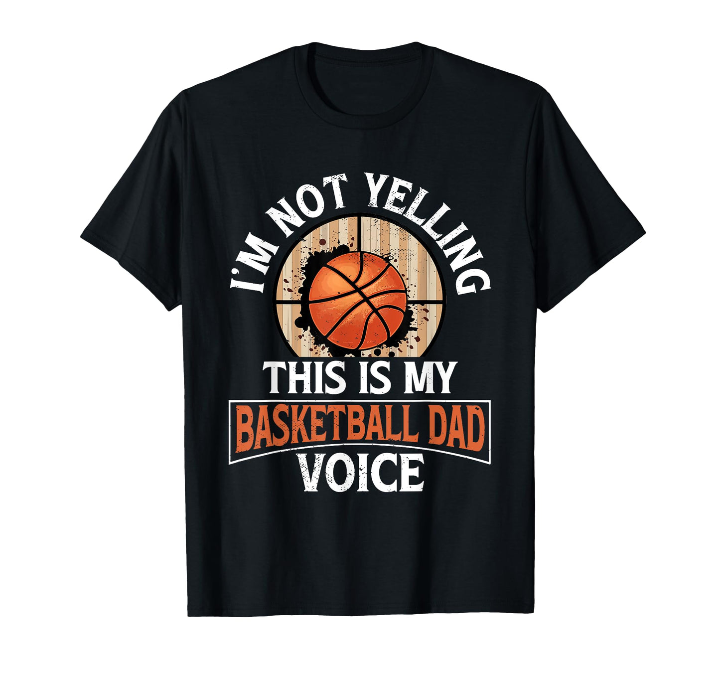 Fathers Day Basketball Dad Game Day T-Shirt - Graphic Print Men Women - T-Shirt, Sweatshirt, Hoodie