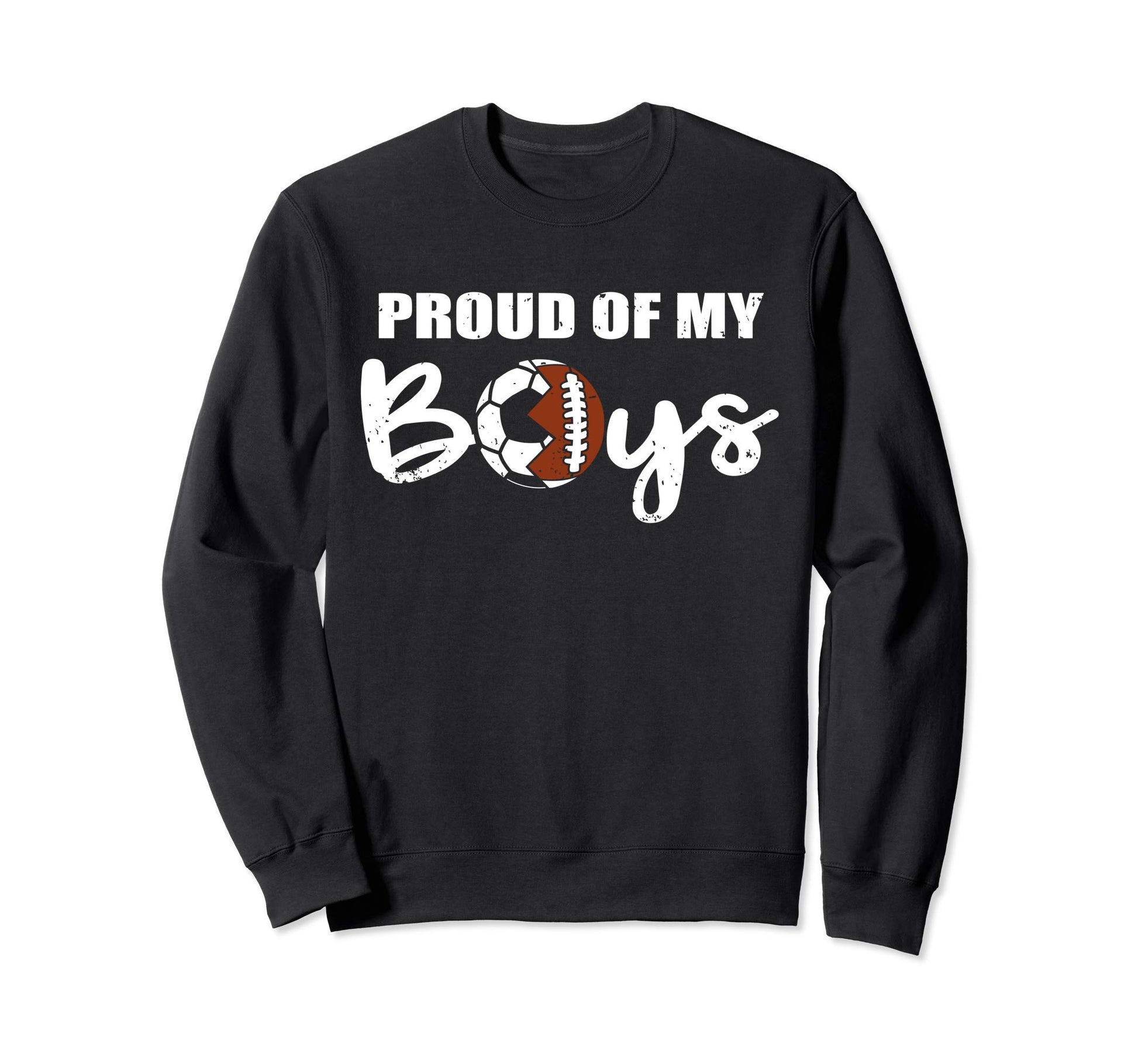 Proud My Funny Football Soccer Sweatshirt - Fun Novelty Design Men Women - T-Shirt, Sweatshirt, Hoodie