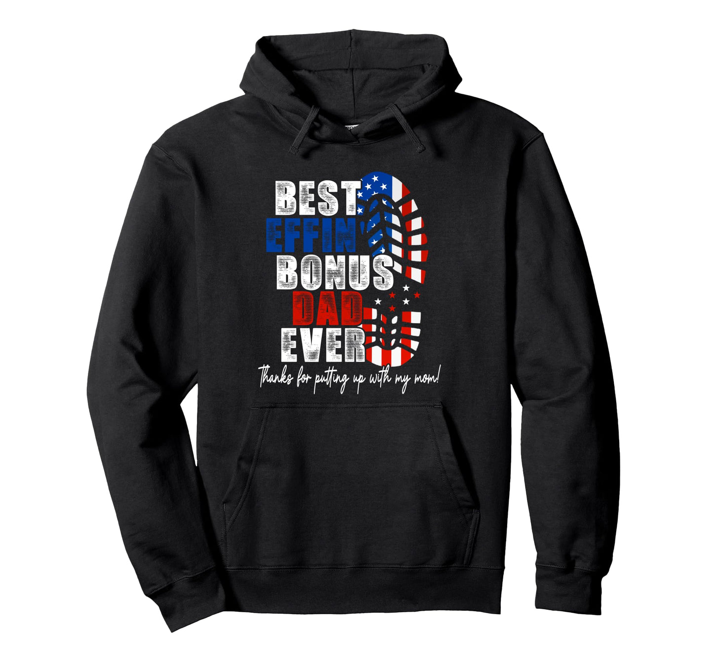 Best Bonus Dad Ever Funny Military Hoodie - Minimalist Print Men Women - T-Shirt, Sweatshirt, Hoodie
