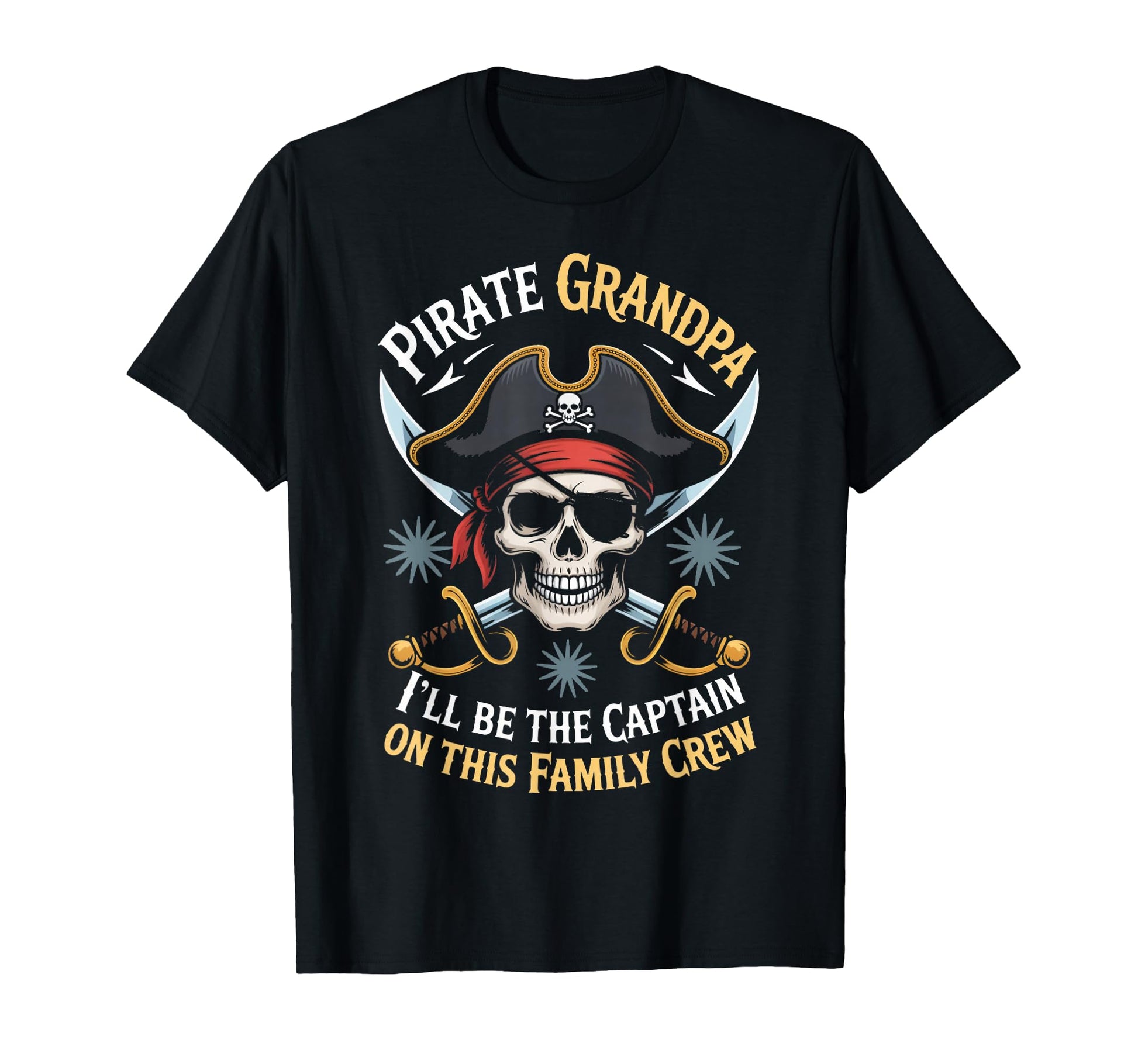 Pirate Grandpa Skeleton Freeboater Boat T-Shirt - Graphic Print Men Women - T-Shirt, Sweatshirt, Hoodie