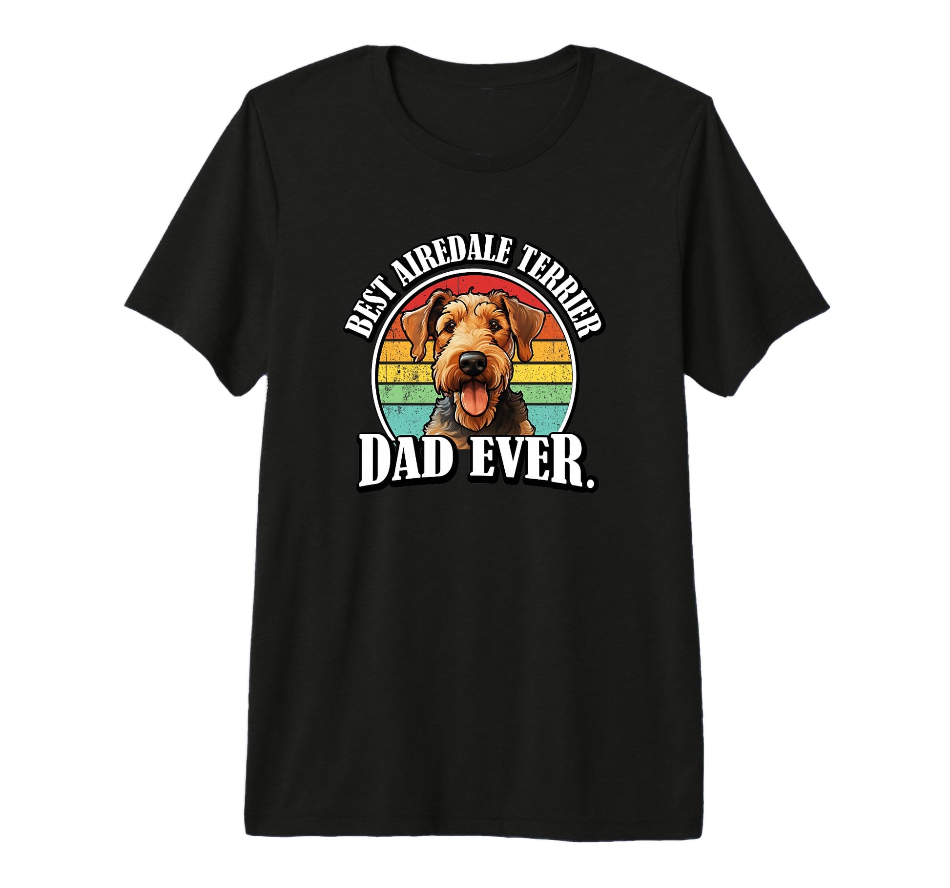 Funny Best Dad Airedale Terrier Dog T-Shirt - Unique Graphic for Adults - T-Shirt, Sweatshirt, Hoodie