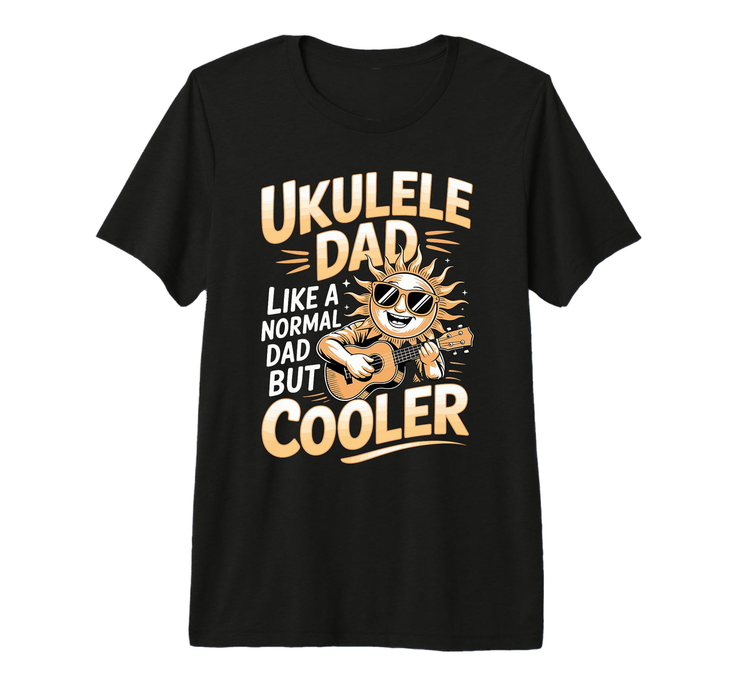 Mens Ukulele Dad Like Normal Dad But T-Shirt - Graphic Print Men Women - T-Shirt, Sweatshirt, Hoodie