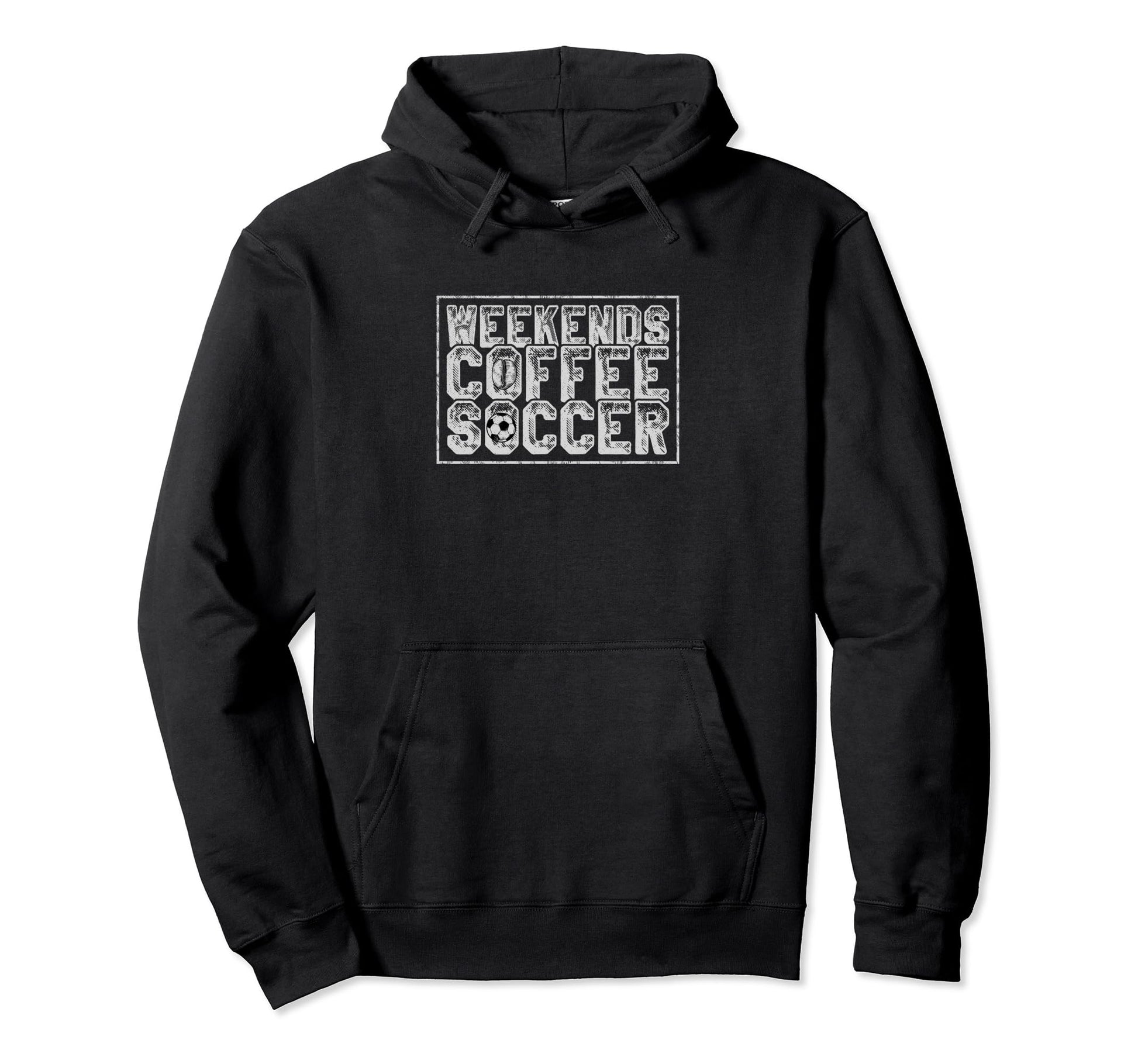 Weekends Coffee Soccer Hoodie - Fun Novelty Design for Adults - T-Shirt, Sweatshirt, Hoodie