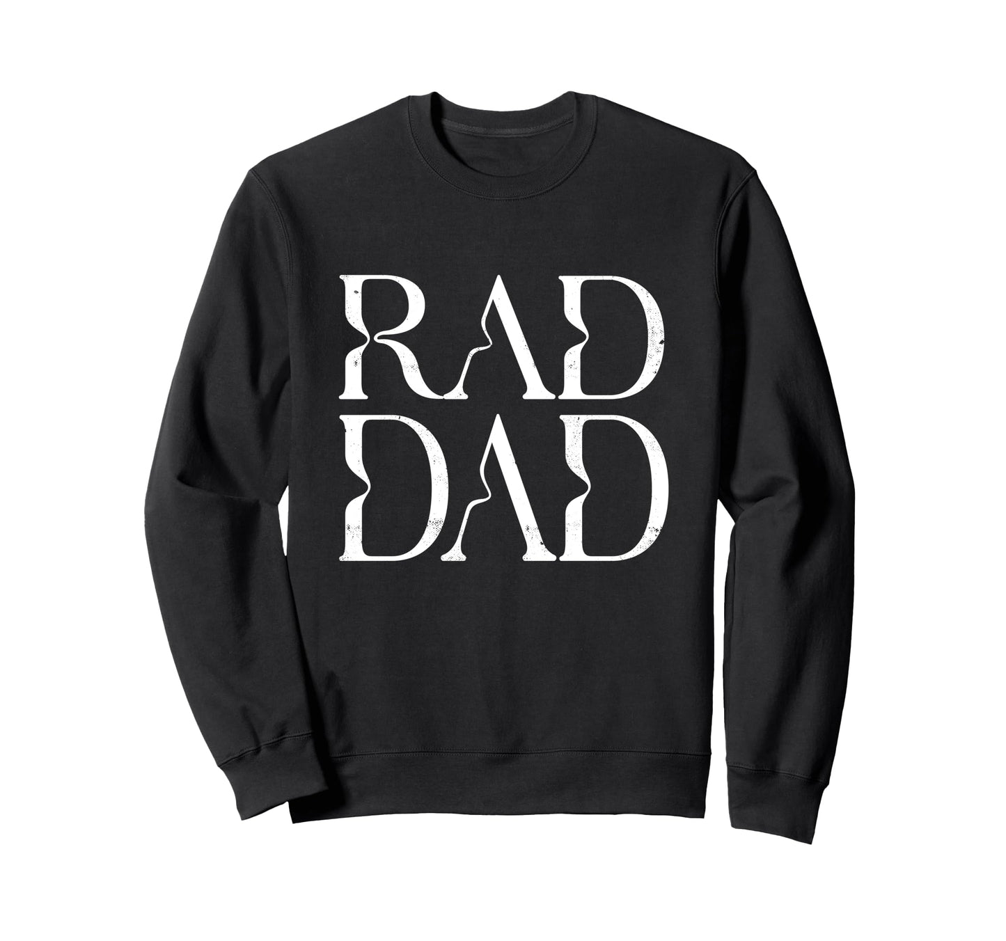 Rad Dad Rad Dad Fathers Day Sweatshirt - Minimalist Print for Adults - T-Shirt, Sweatshirt, Hoodie