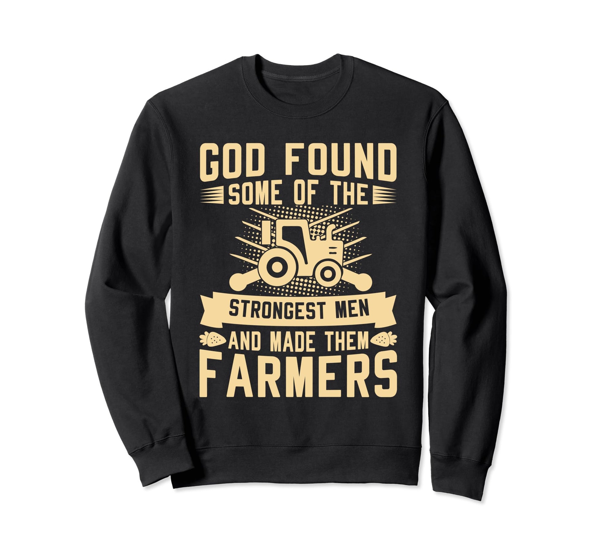Funny Great Gift Farmer Dad Sweatshirt - Graphic Print Unisex - T-Shirt, Sweatshirt, Hoodie