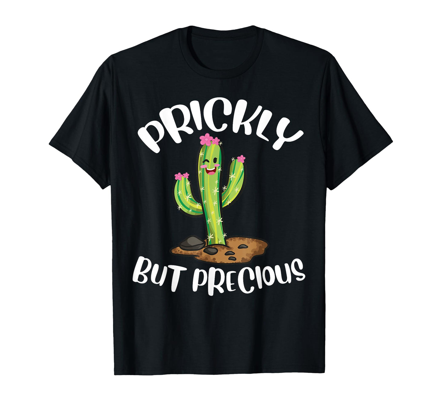 Prickly But Precious Funny Cacti Cactus T-Shirt - Graphic Print Unisex - T-Shirt, Sweatshirt, Hoodie
