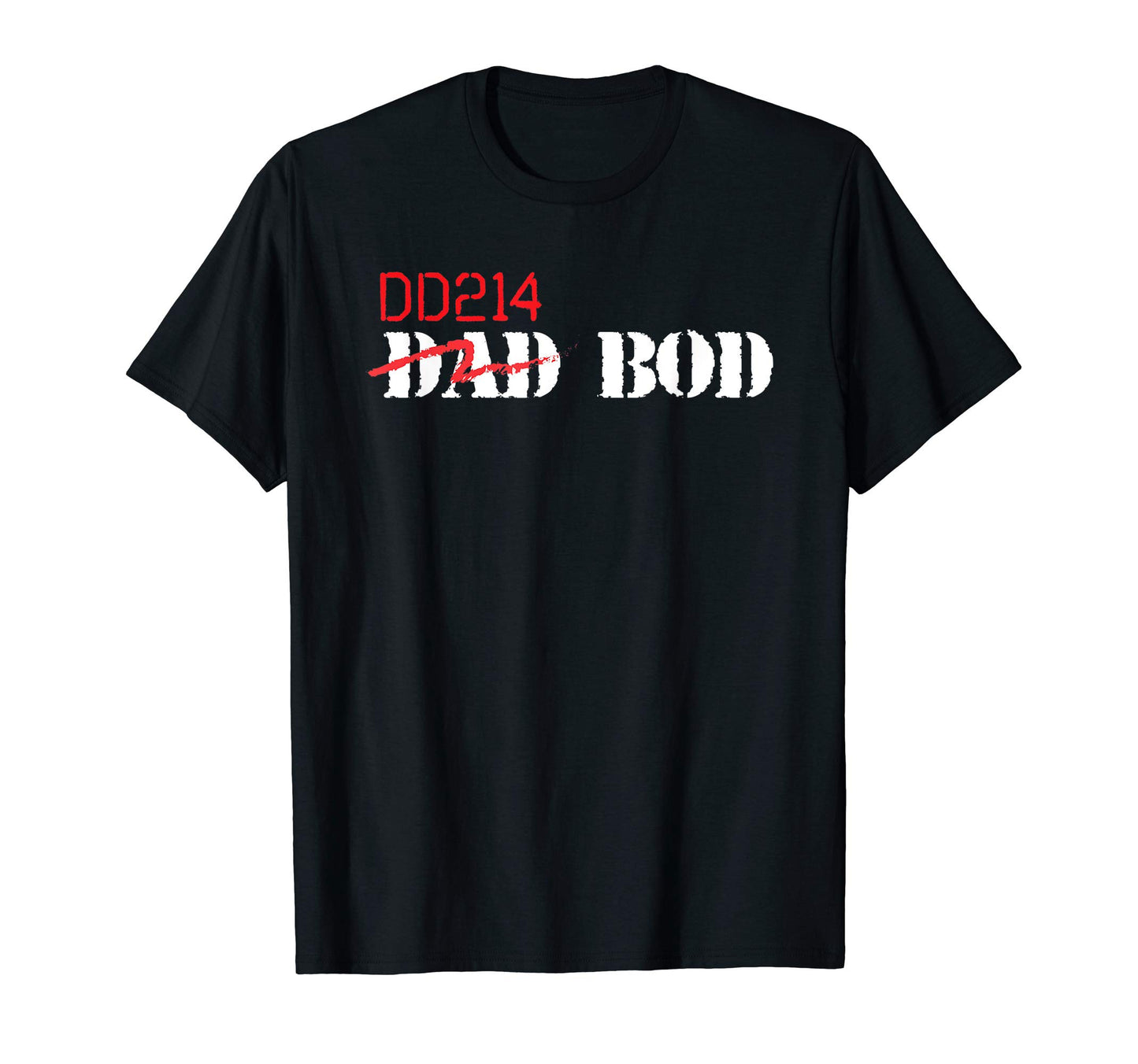 Dd214 Dad Bod Funny Veteran Novelty T-Shirt - Graphic Print Men Women - T-Shirt, Sweatshirt, Hoodie