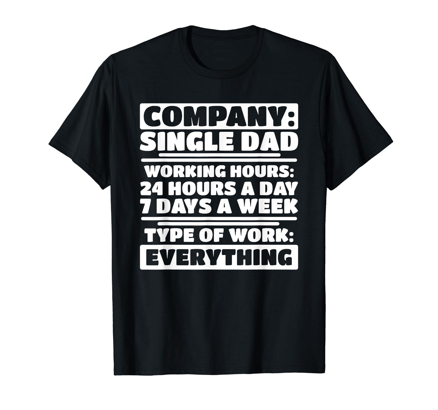 Company Single Dad Funny Single Dad T-Shirt - Minimalist Print Men Women - T-Shirt, Sweatshirt, Hoodie