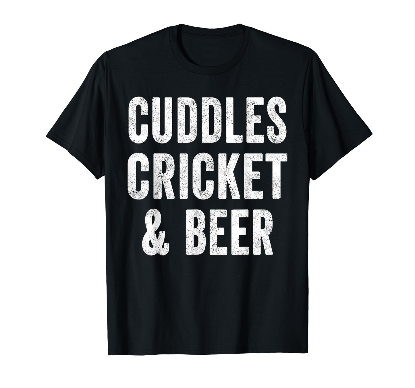 Cuddles Cricket And Beer Funny T-Shirt - Casual Everyday Wear Unisex - T-Shirt, Sweatshirt, Hoodie