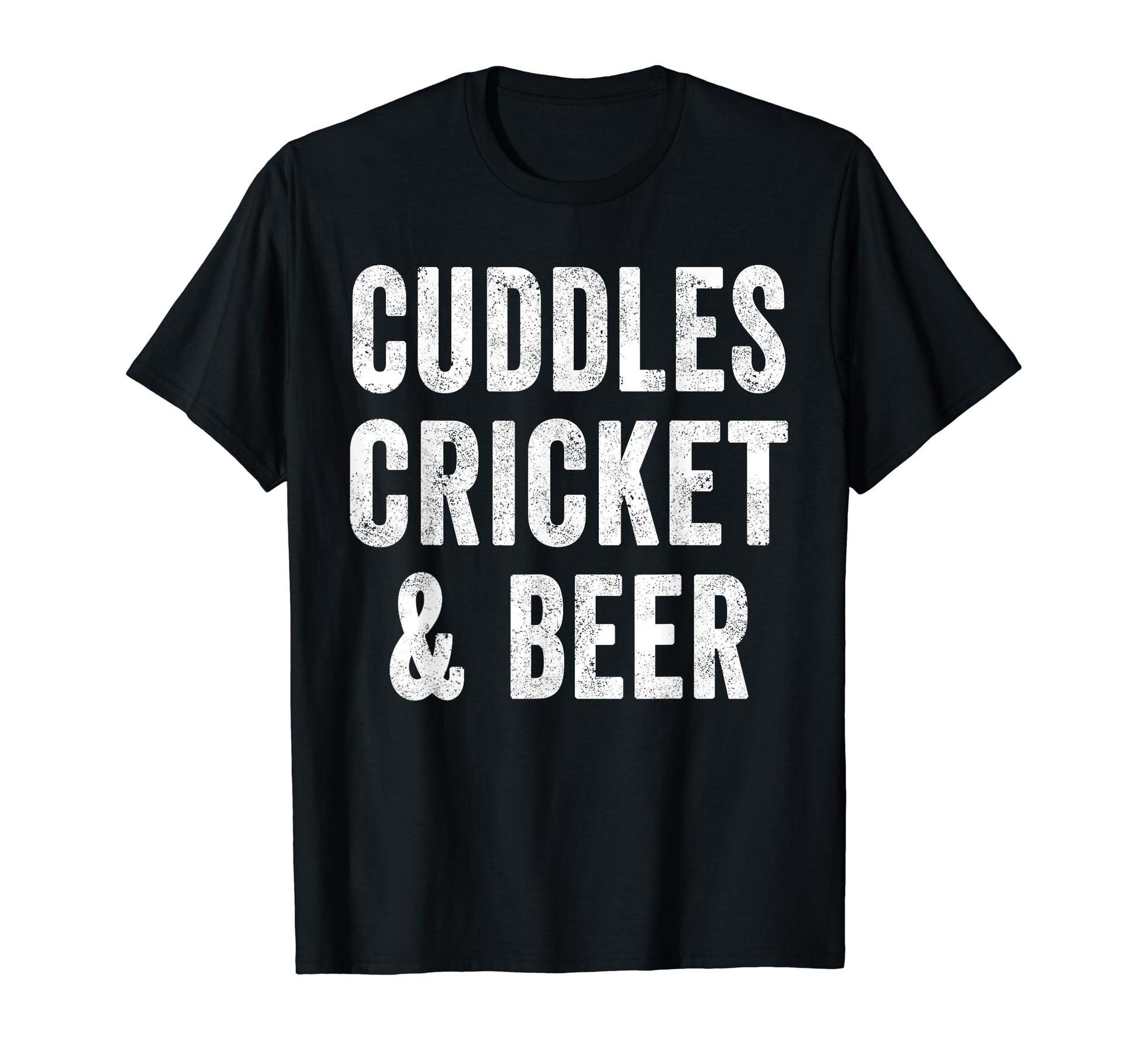 Cuddles Cricket And Beer Funny T-Shirt - Casual Everyday Wear Unisex - T-Shirt, Sweatshirt, Hoodie