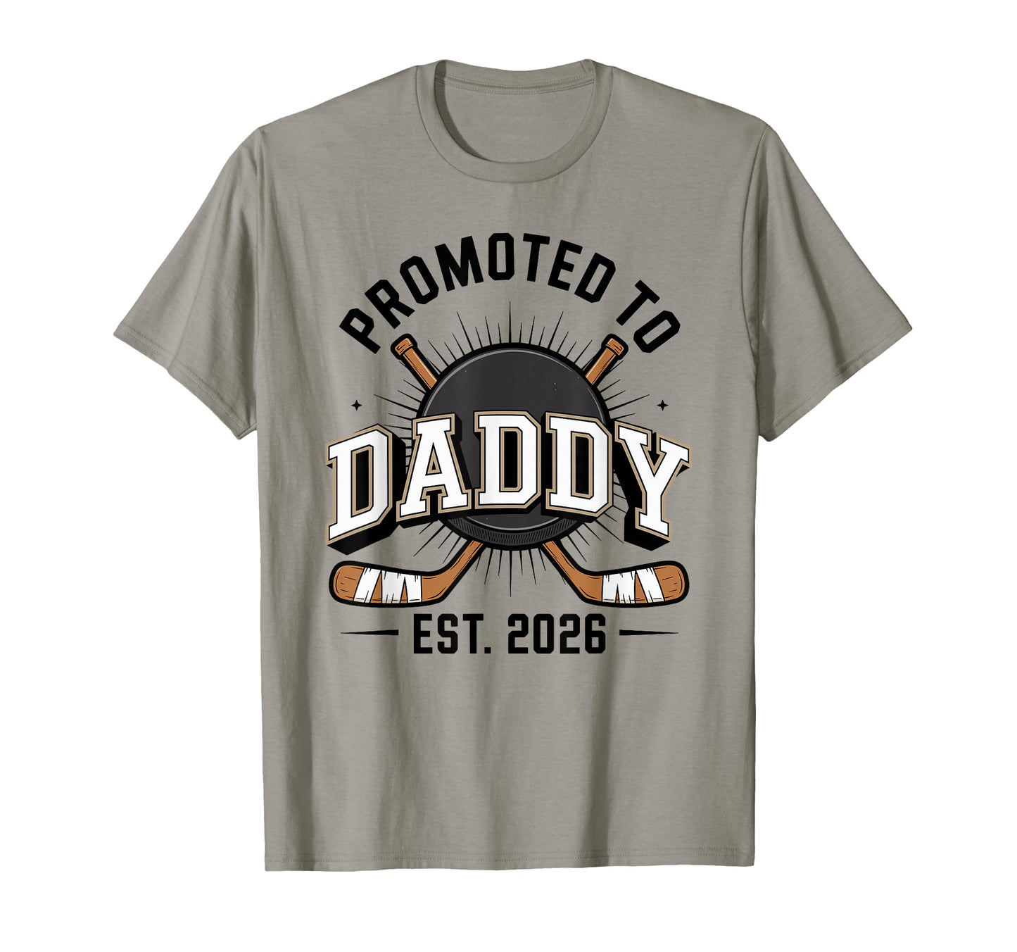 Promoted To Daddy Est 2026 Hockey New T-Shirt - Graphic Print Men Women - T-Shirt, Sweatshirt, Hoodie