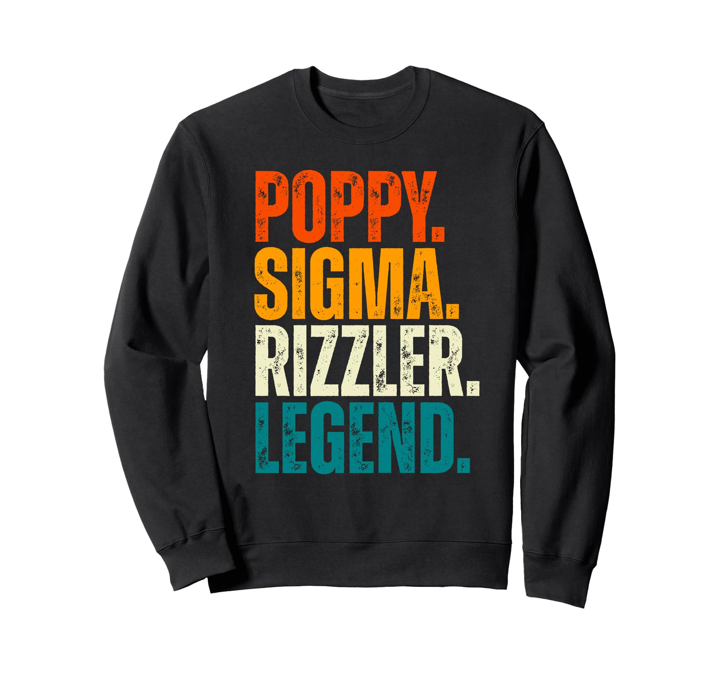 Funny Poppy Sigma Rizzler Legend Sweatshirt - Custom Art Print for Adults - T-Shirt, Sweatshirt, Hoodie