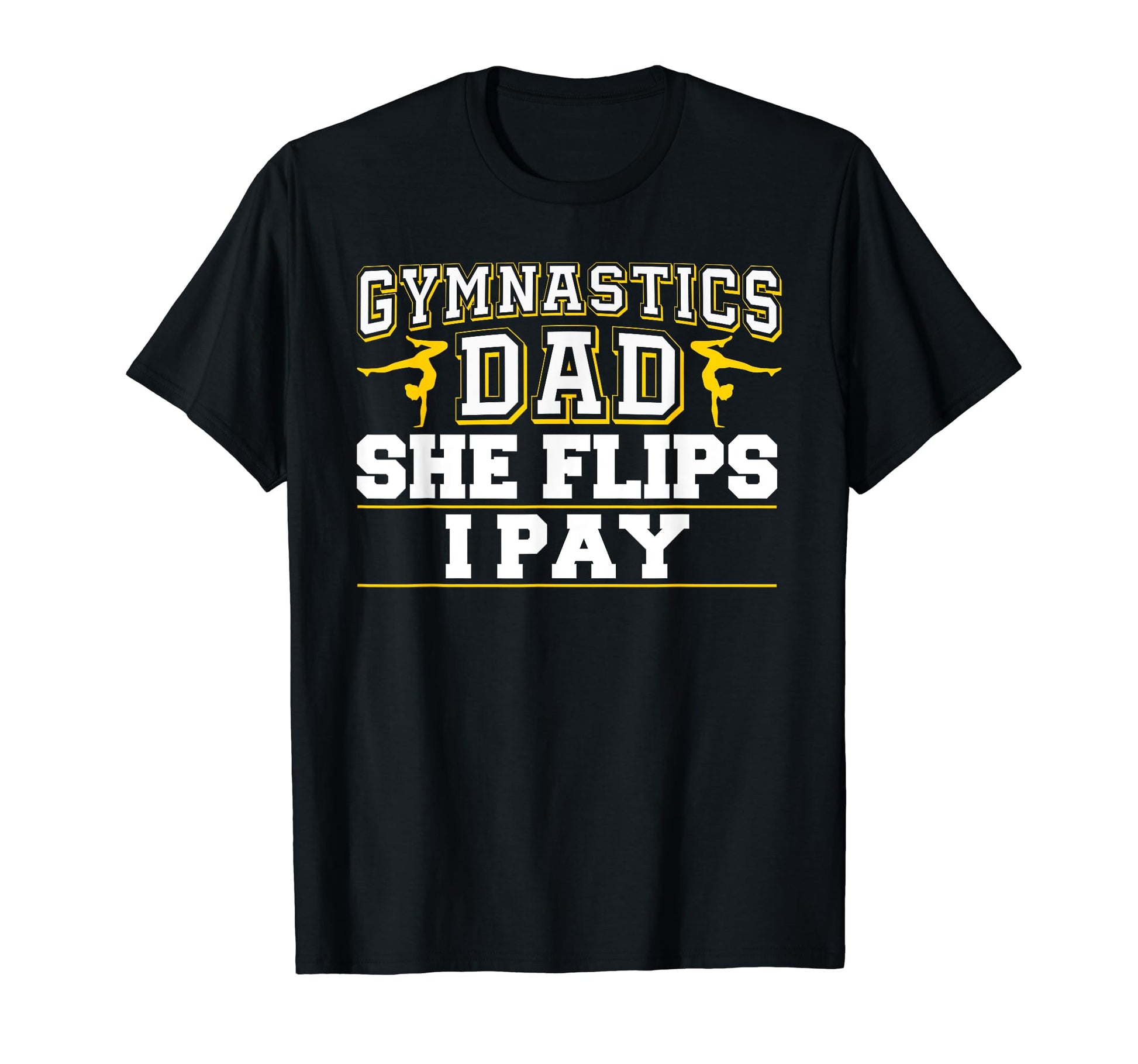 Funny Gymnastics Dad Father Dada T-Shirt - Trendy Graphic for Adults - T-Shirt, Sweatshirt, Hoodie
