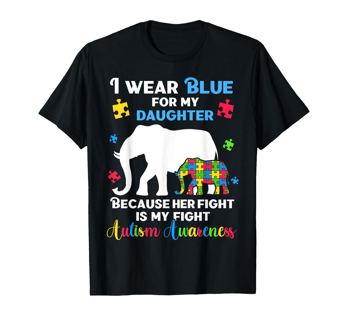 Autism Daughter Mom Dad Shirts Fun T-Shirt - Graphic Print for Adults - T-Shirt, Sweatshirt, Hoodie