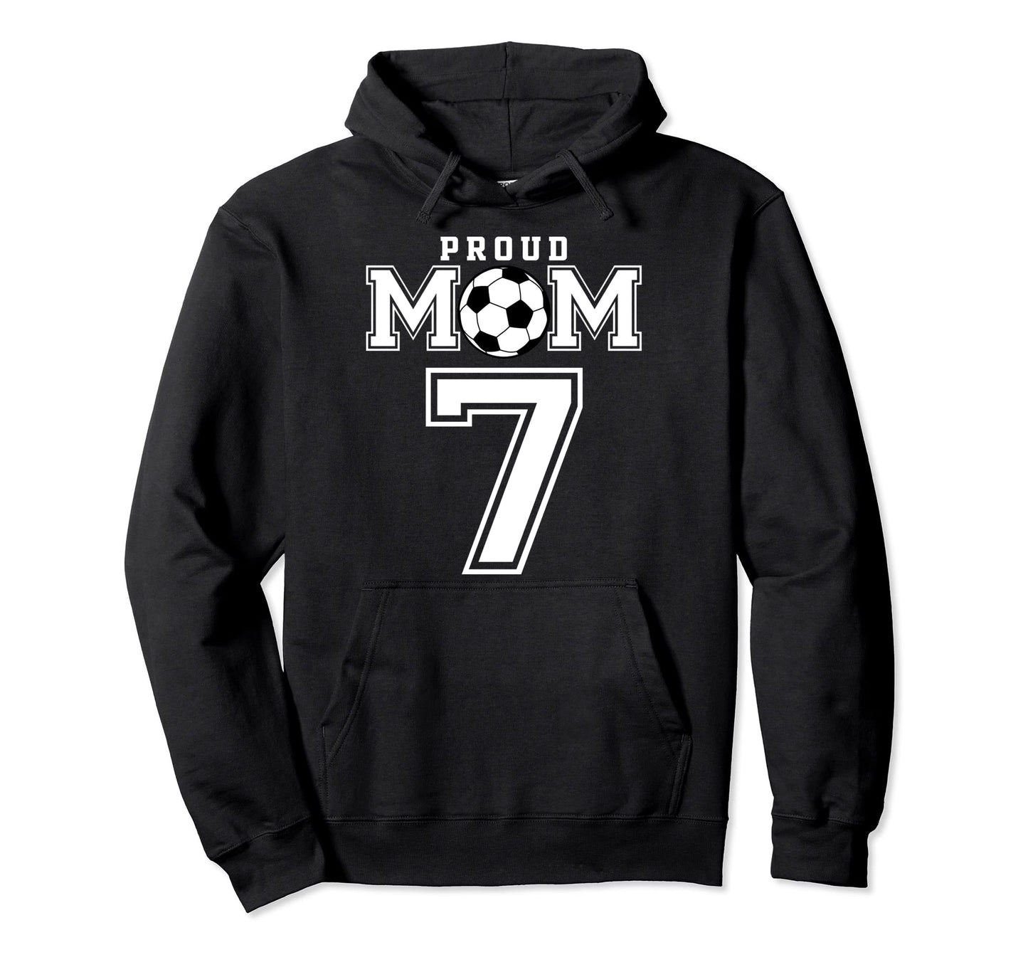 Number 7 Custom Proud Soccer Futbol Mom Hoodie - Graphic Print Men Women - T-Shirt, Sweatshirt, Hoodie
