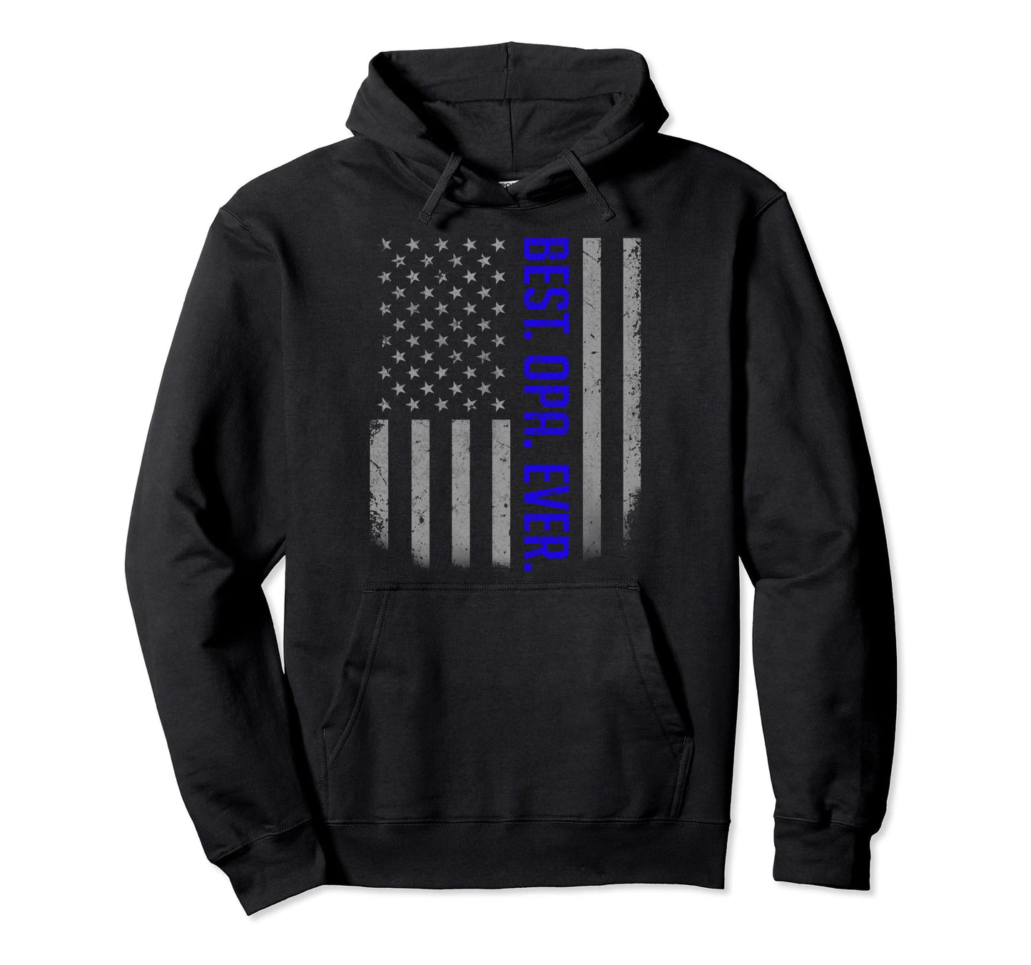 Best Opa Ever American Dad Flag Gifts Hoodie - Graphic Print for Adults - T-Shirt, Sweatshirt, Hoodie