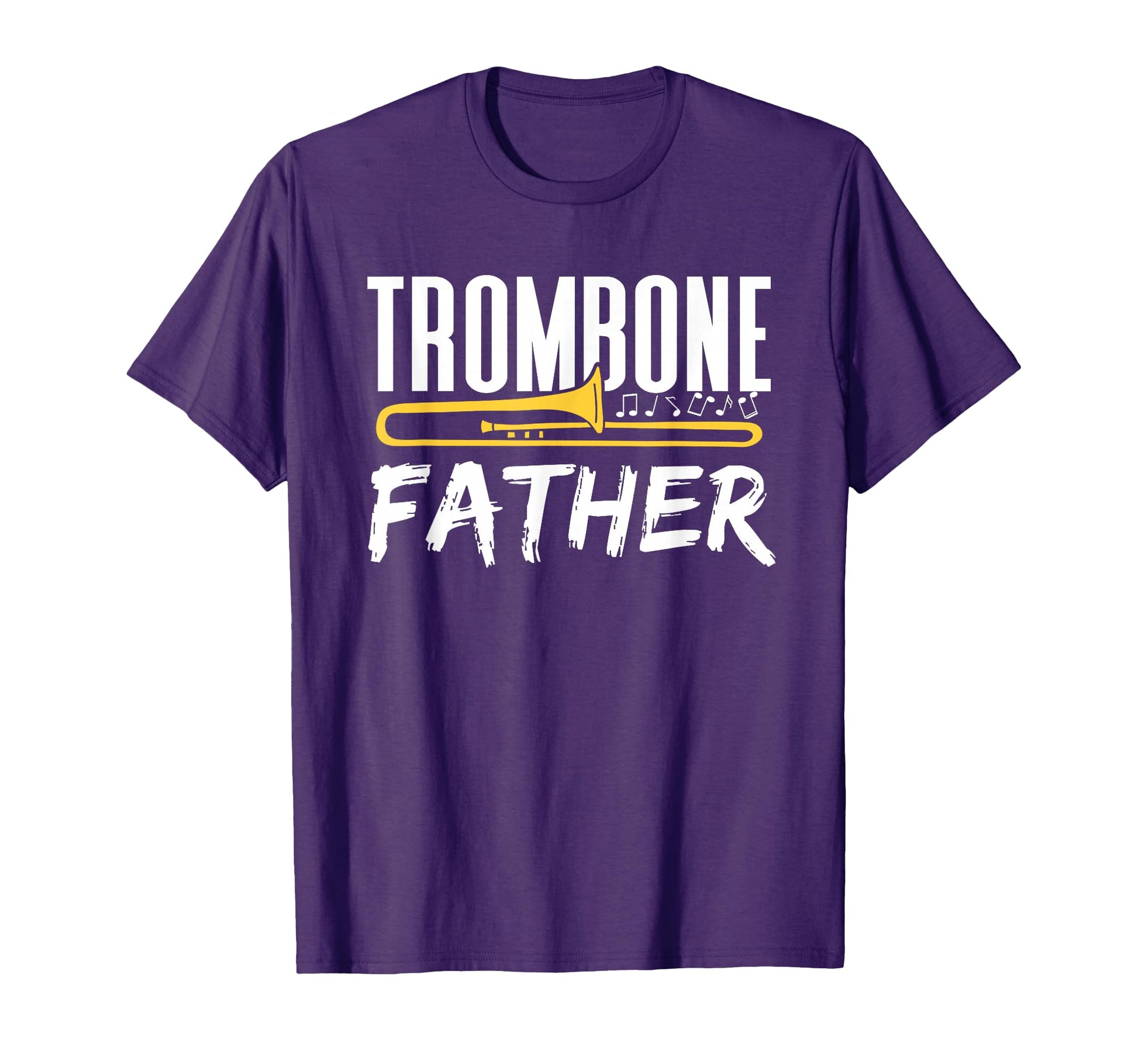 Trombone Father Player Trombonist T-Shirt - Trendy Graphic Men Women - T-Shirt, Sweatshirt, Hoodie